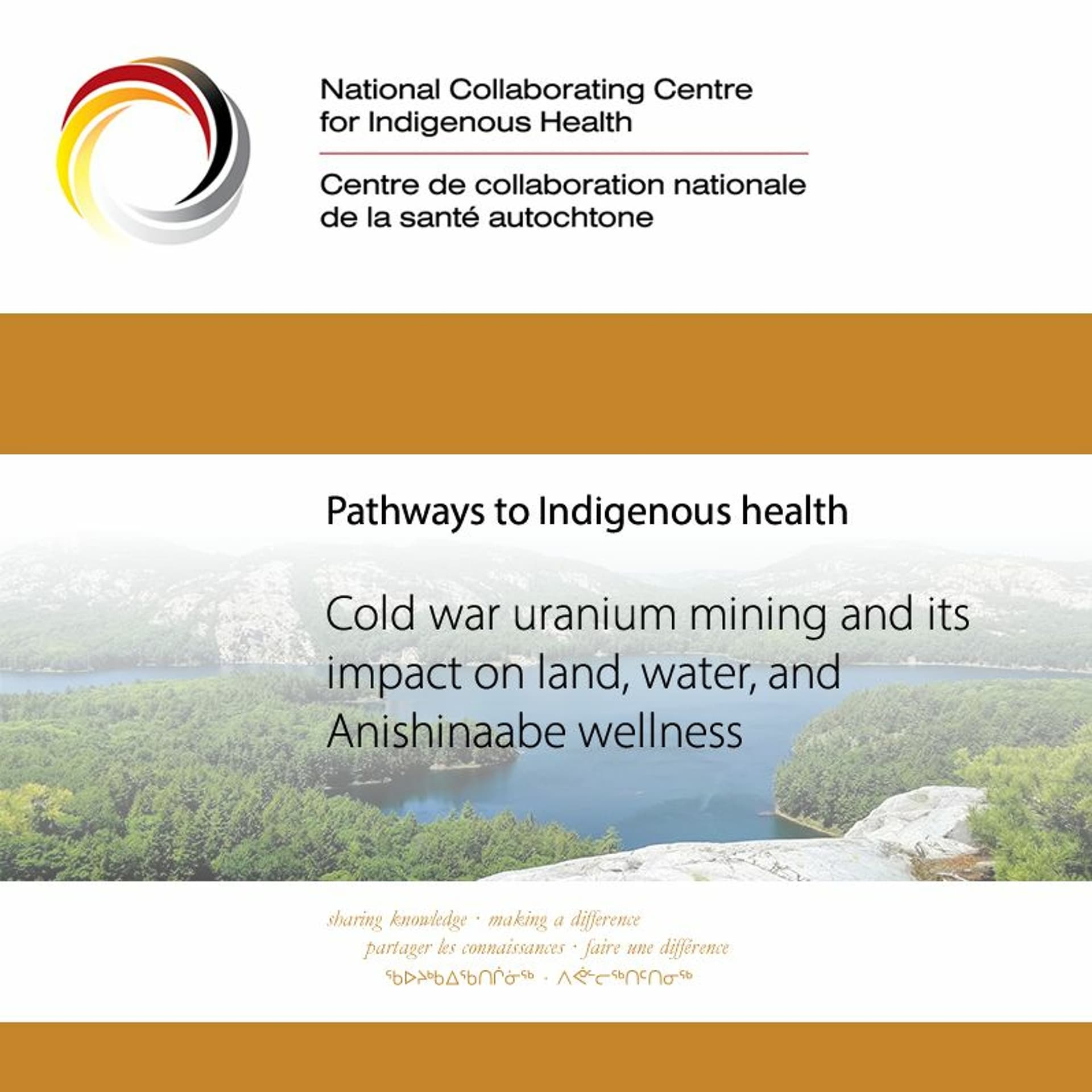 NCCIH Webinar - Pathways to Indigenous Health - Uranium mining impact on Anishinaabe wellness: — Voices from the Field cover