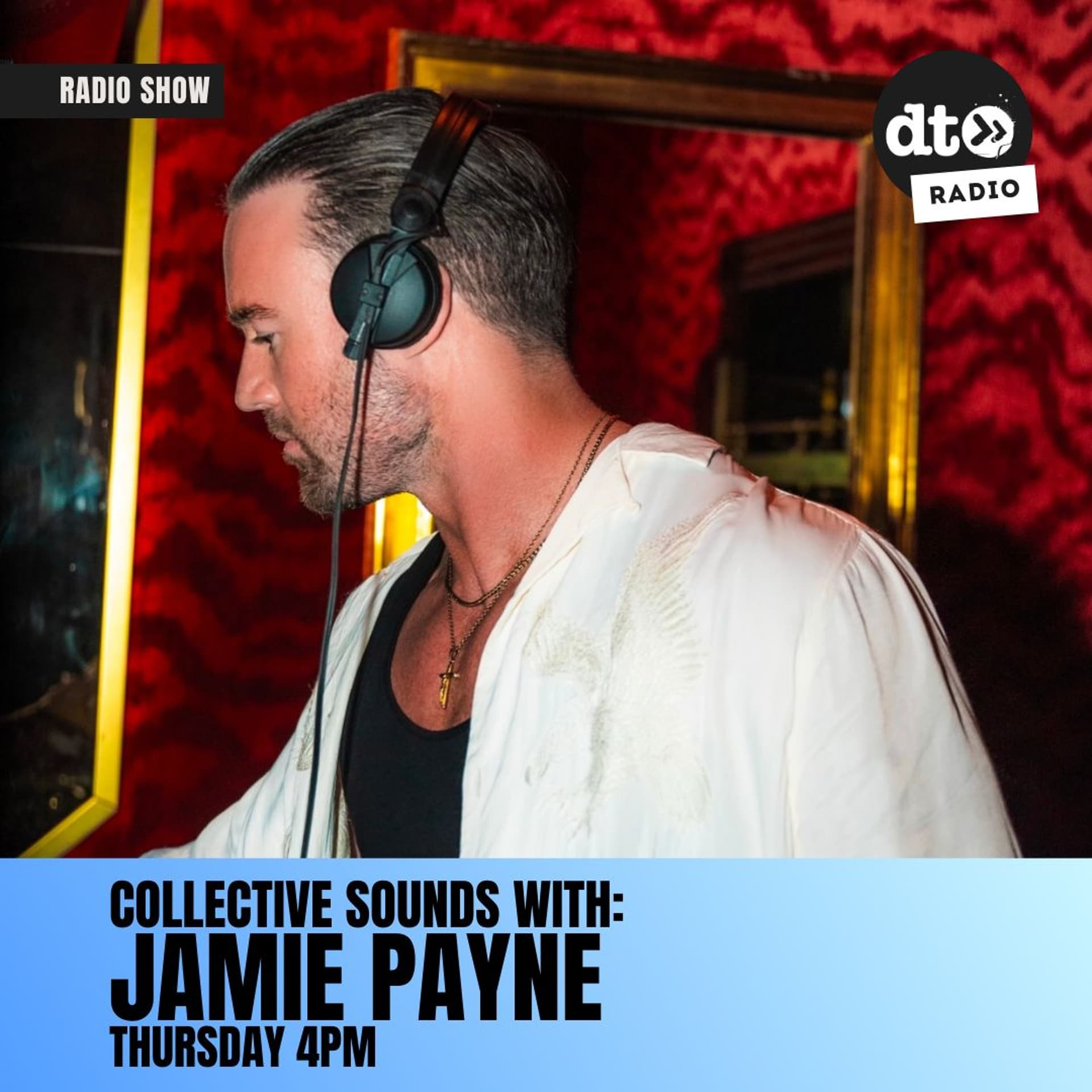 COLLECTIVE SOUNDS #003 - Jamie Payne - DT Radio Shows cover