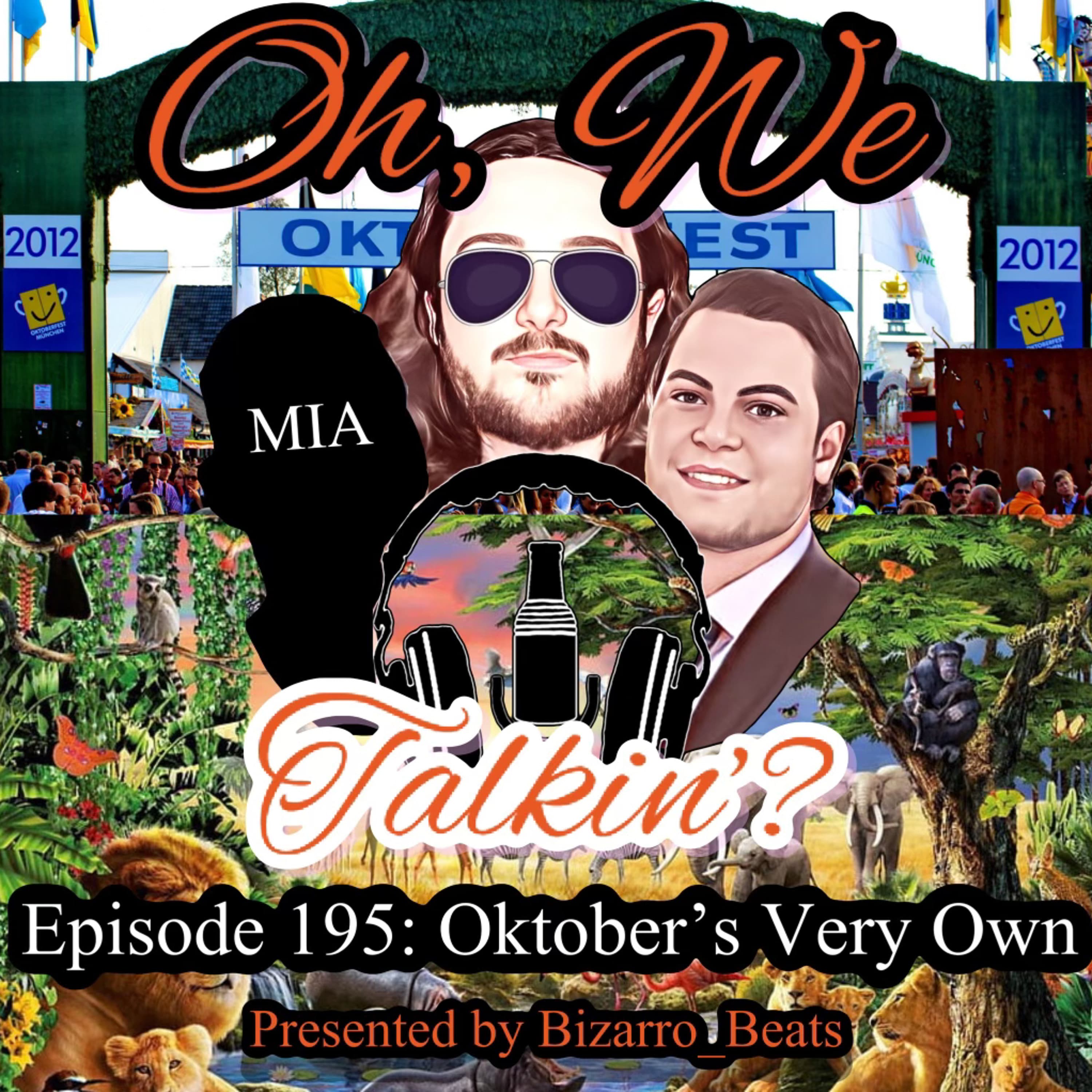 Ep. 195: Oktober’s Very Own - Oh, We Talkin'? cover