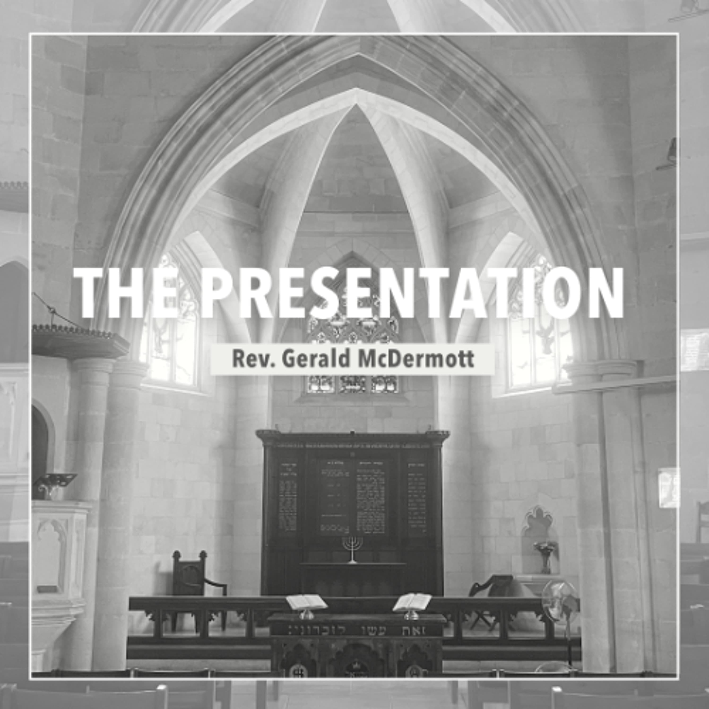 The Presentation - Rev. Gerald McDermott - Christ Church Jerusalem cover