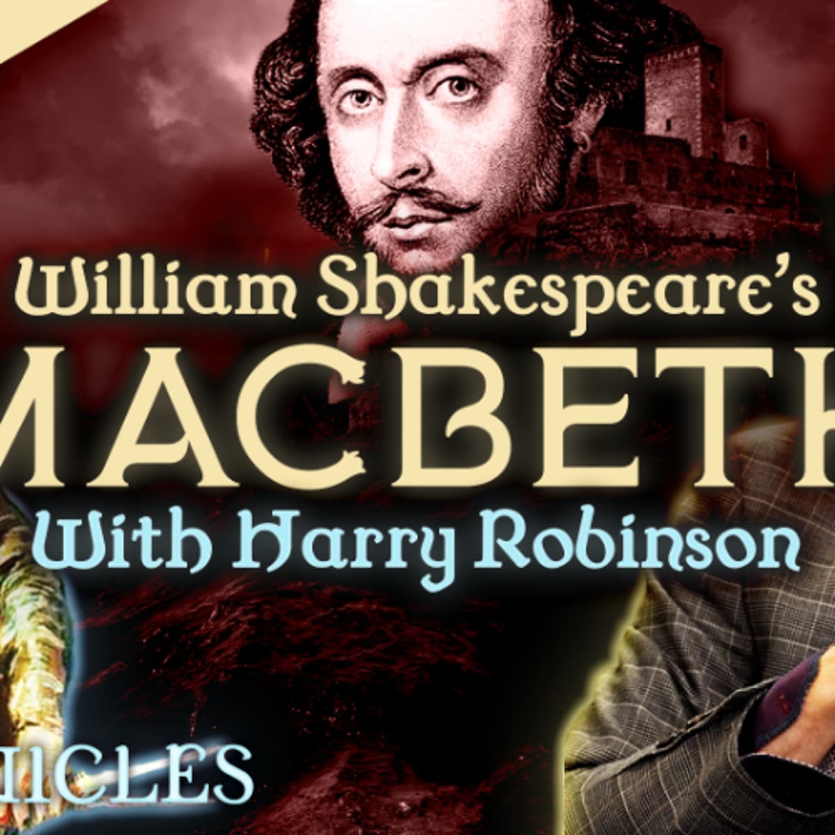 PREVIEW: Chronicles #37 | Macbeth: Part I with Harry Robinson - The Podcast of the Lotus Eaters cover