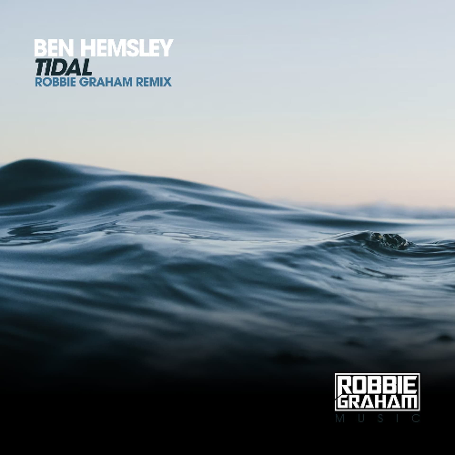 Ben Hemsley feat. Rose Gray - Tidal (Robbie Graham Remix) - Robbie Graham cover