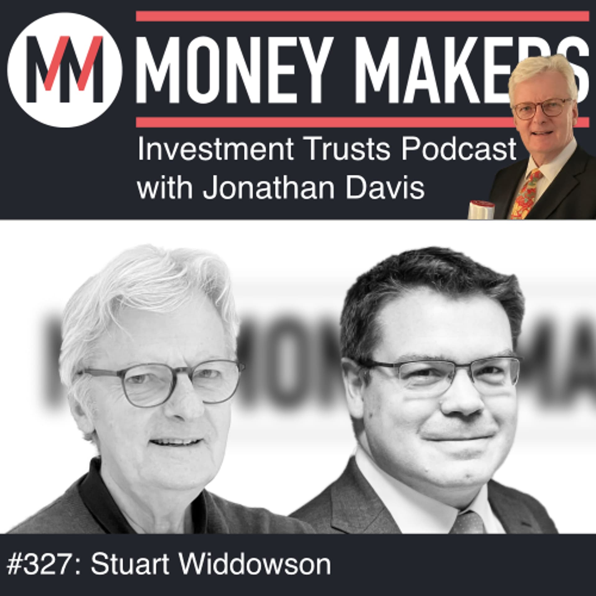 327: Money Makers Investment Trusts Podcast - with Stuart Widdowson (11 Apr 2026) - Money Makers cover