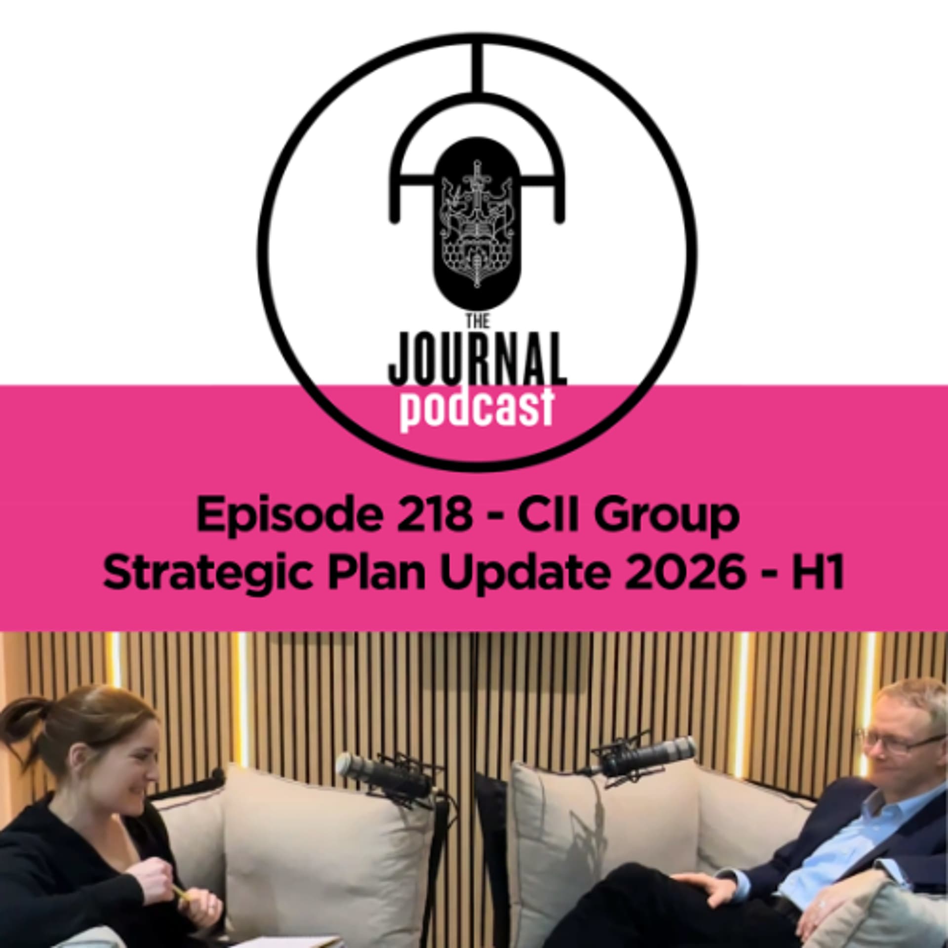 Episode 218 - CII Group Strategic Plan Update 2026 - H1 - The Journal Podcast cover