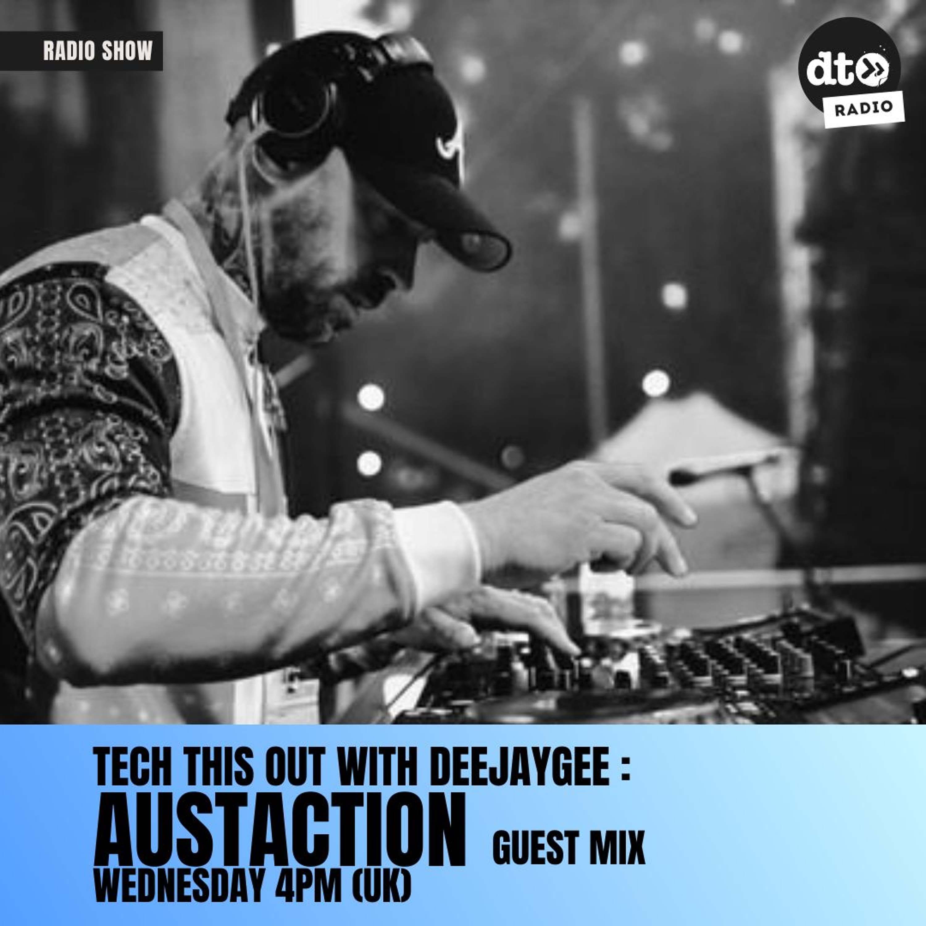 TECH THIS OUT 012 - AUSTACTION - DT Radio Shows cover