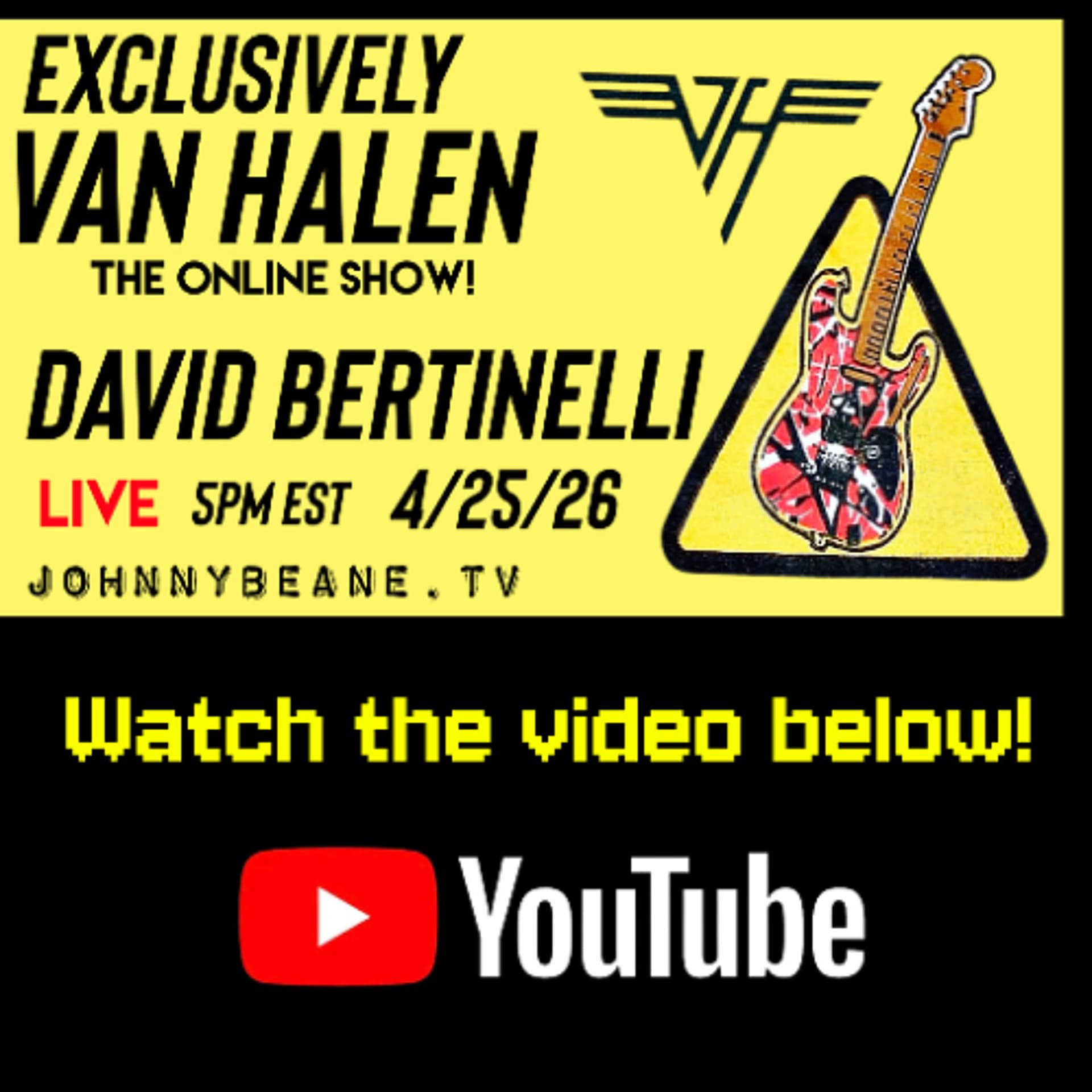 David Bertinelli on Life Behind the Lens with Van Halen LIVE! 4/25/26 - The Johnny Beane Podcast cover