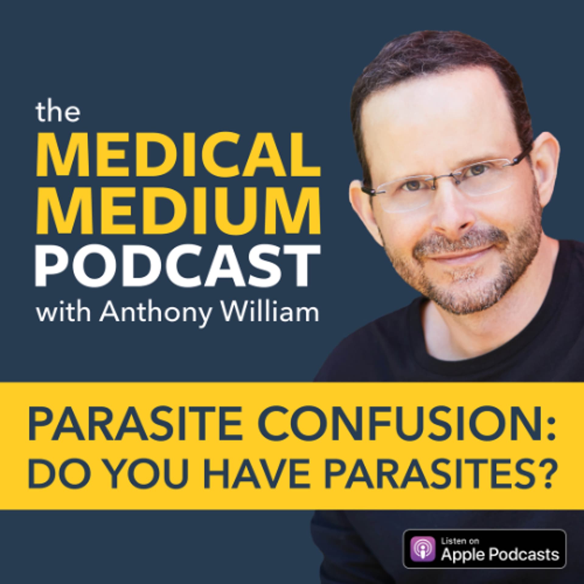 084 Parasite Confusion: Do You Have Parasites? — Medical Medium Podcast cover