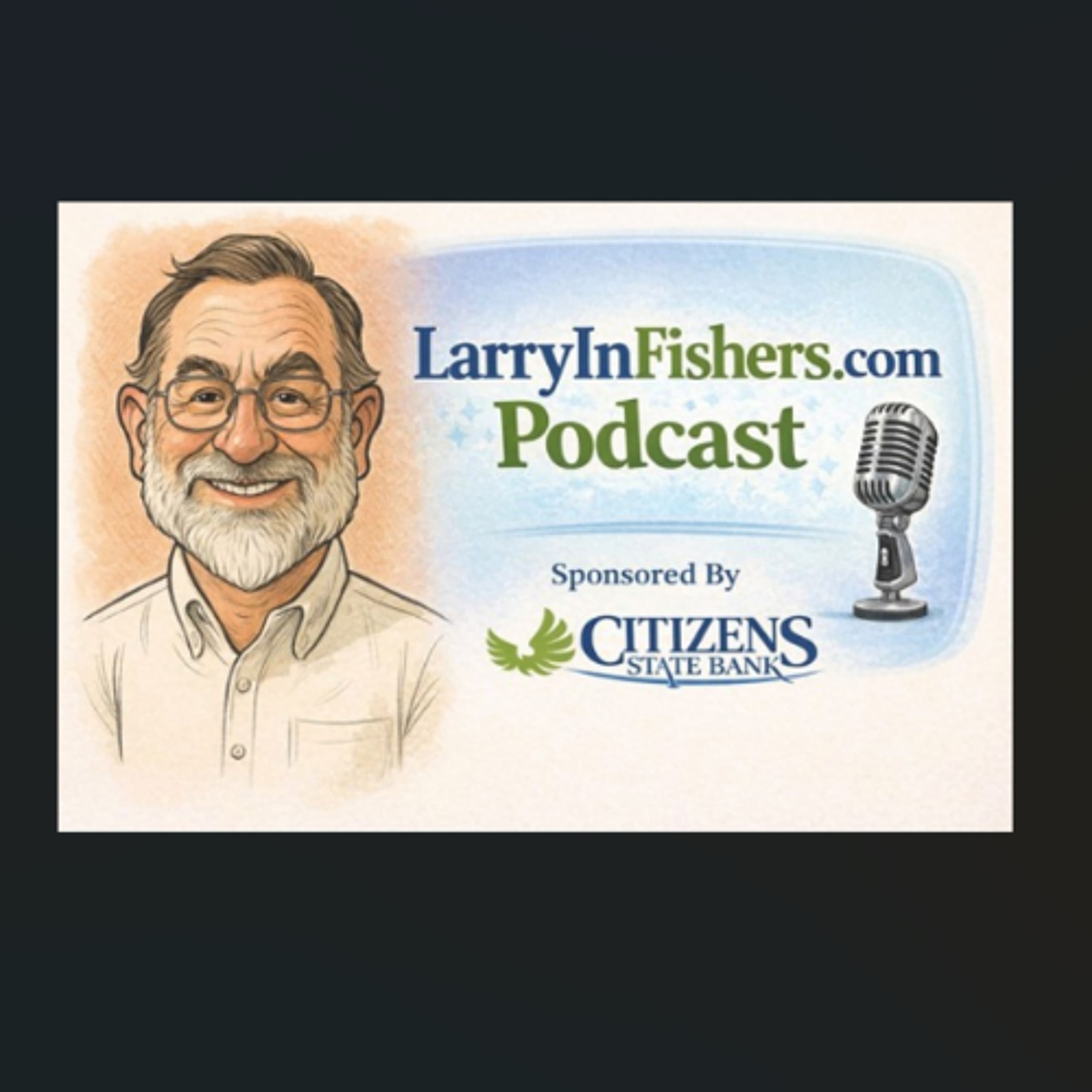 Fishers Democrats - Podcasts by Larry Lannan cover