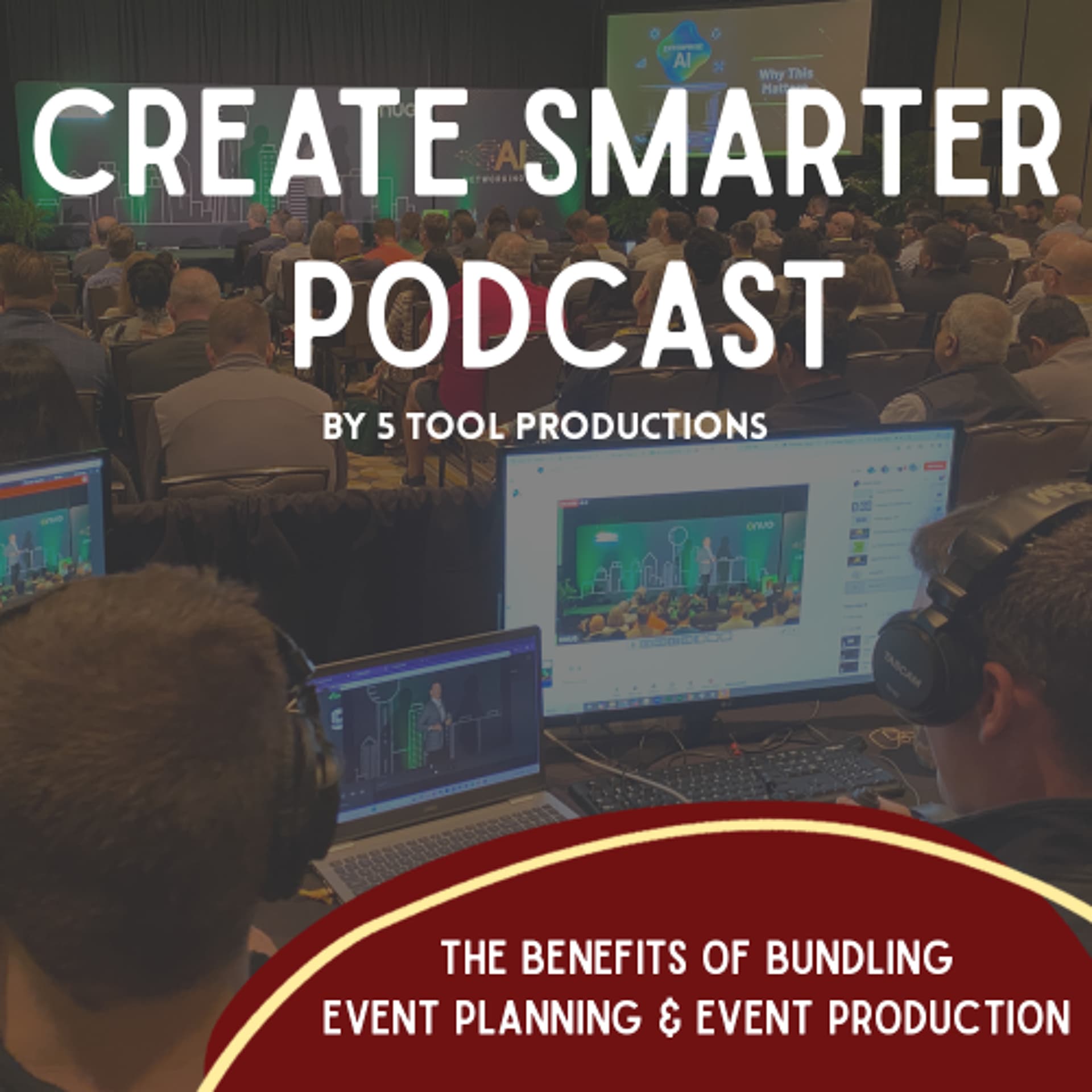 The Benefits of Bundling Event Planning and Event Production - Create Smarter cover