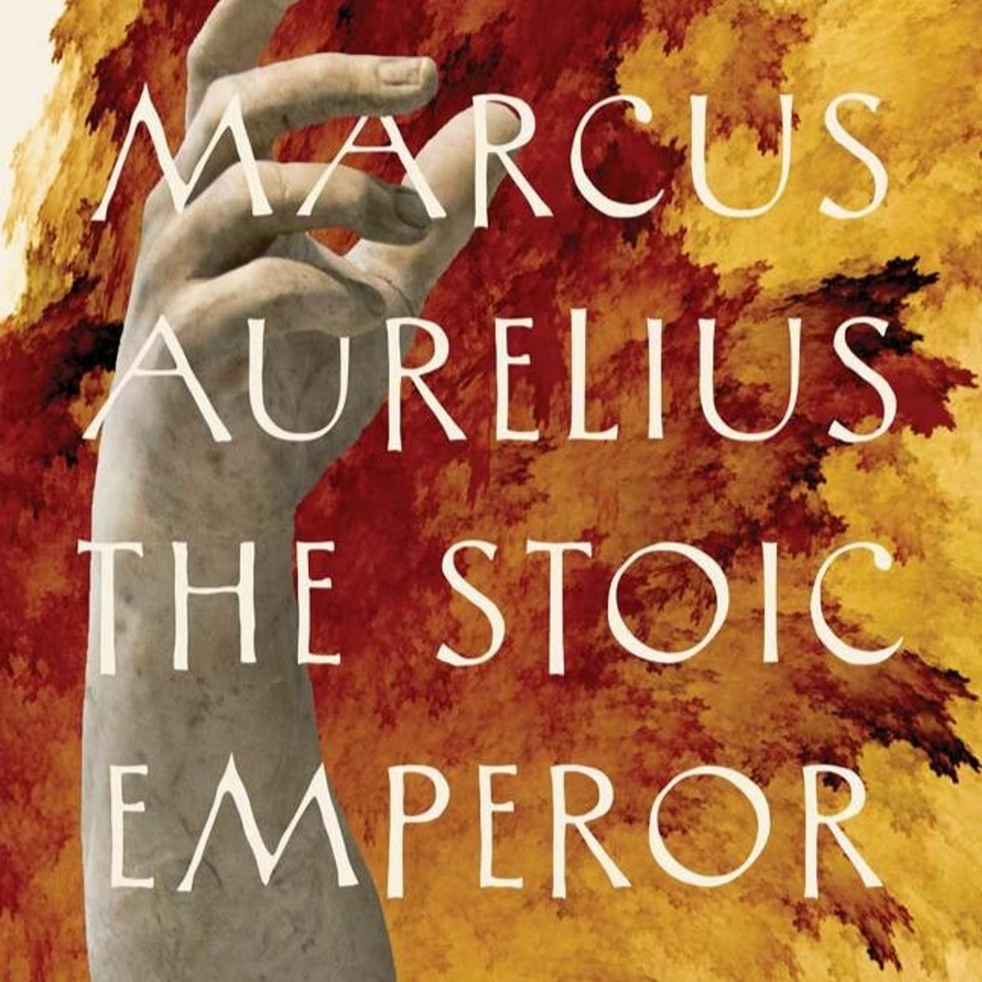 Marcus Aurelius: The Stoic Emperor with Donald Robertson - Stoic Solutions Podcast cover