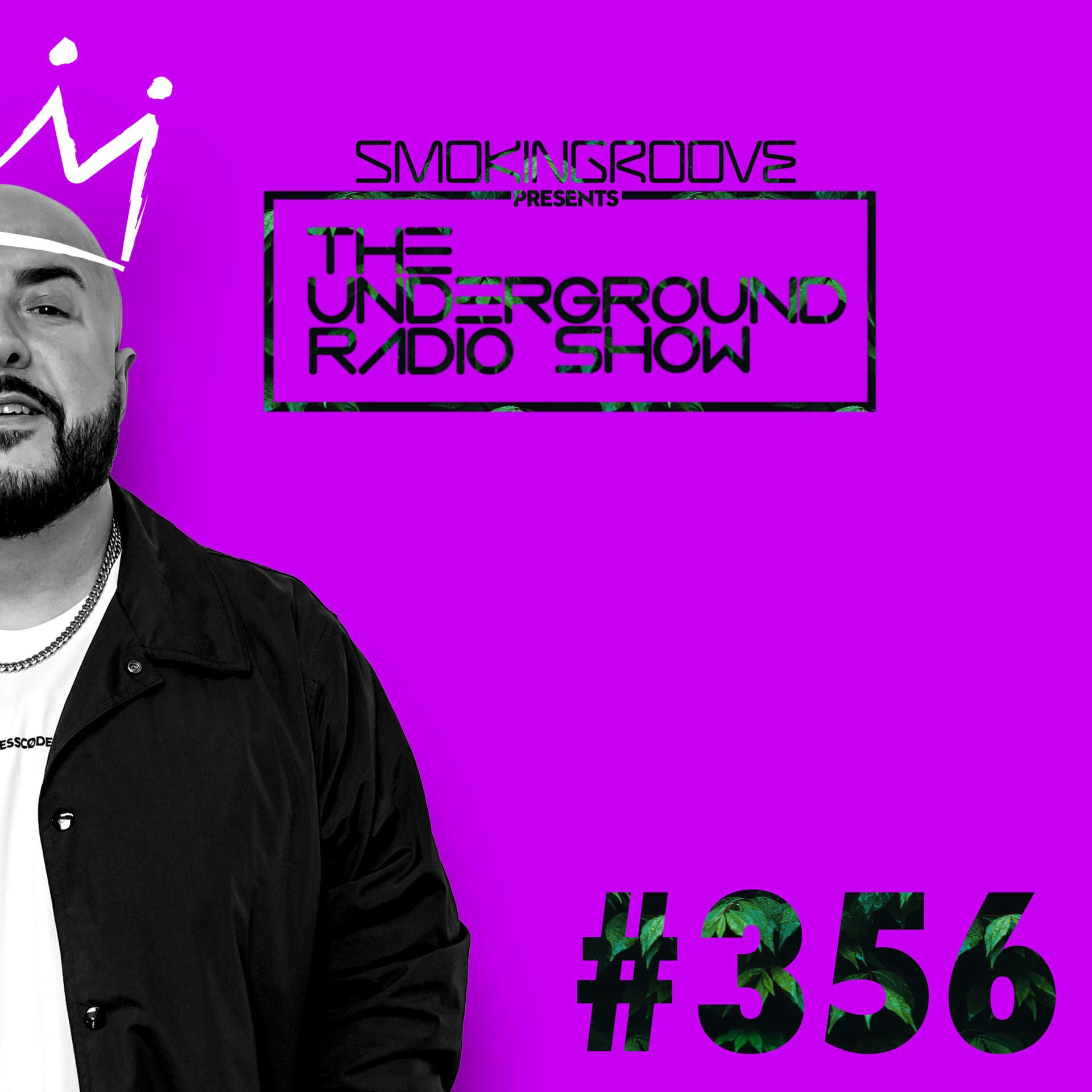 Smokingroove - The Underground Radio Show - 356 - Smokingroove cover