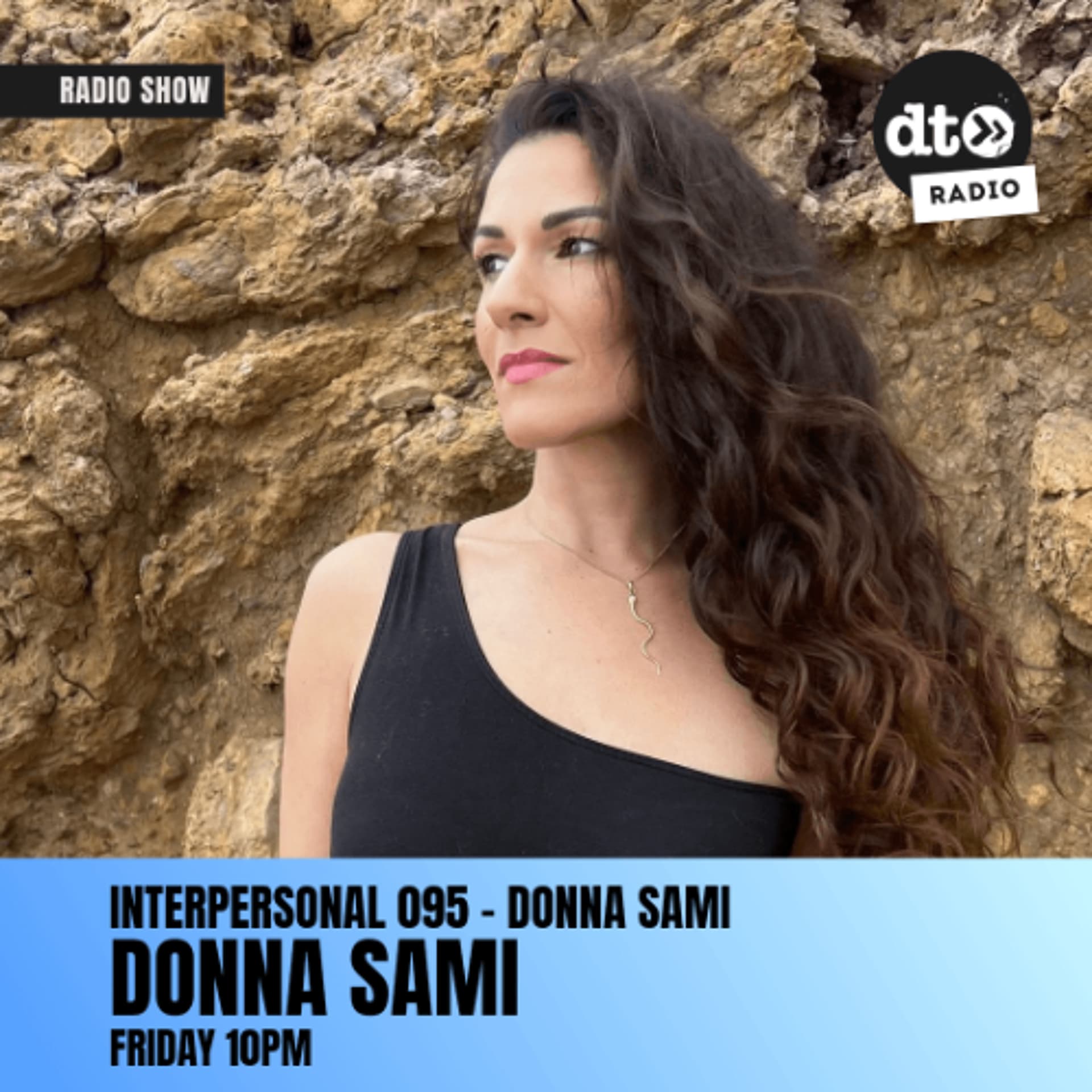 Interpersonal 095 with Donna Sami - DT Radio Shows cover