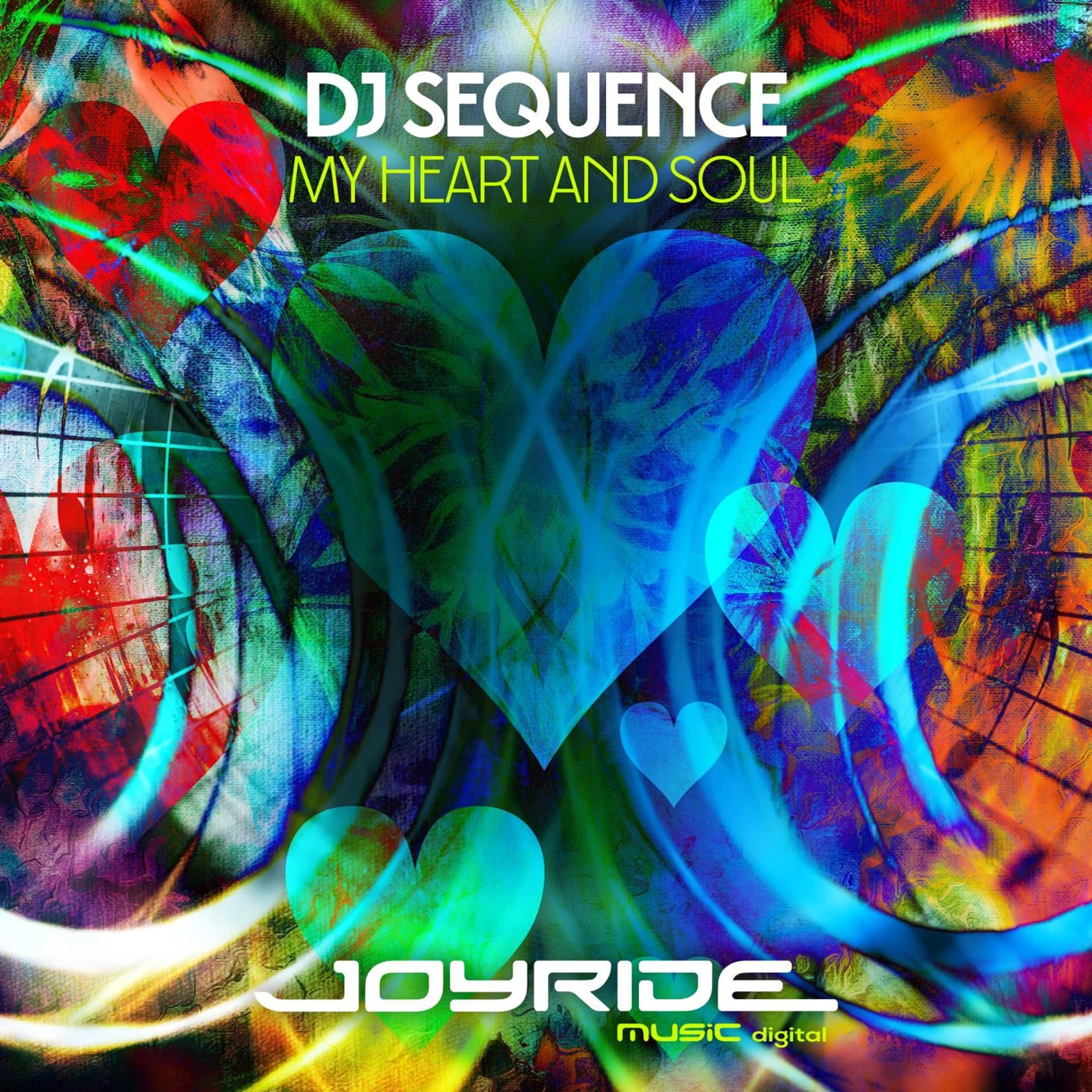 DJ Sequence - My Heart and Soul [2008] | OUT 3 JAN 2025 - Joyride Music cover