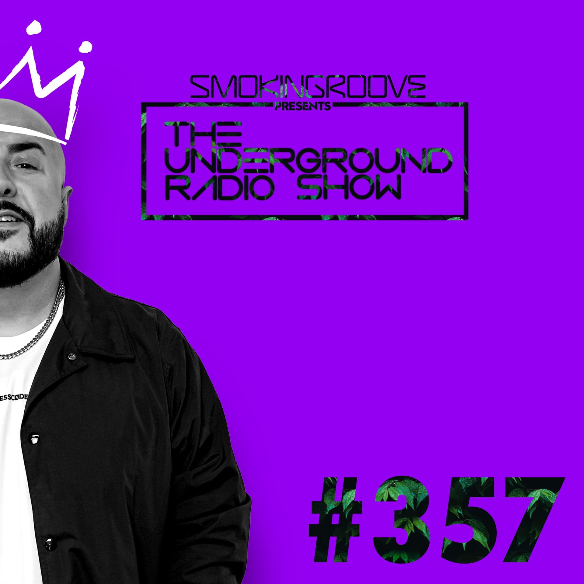 Smokingroove - The Underground Radio Show - 357 - Smokingroove cover