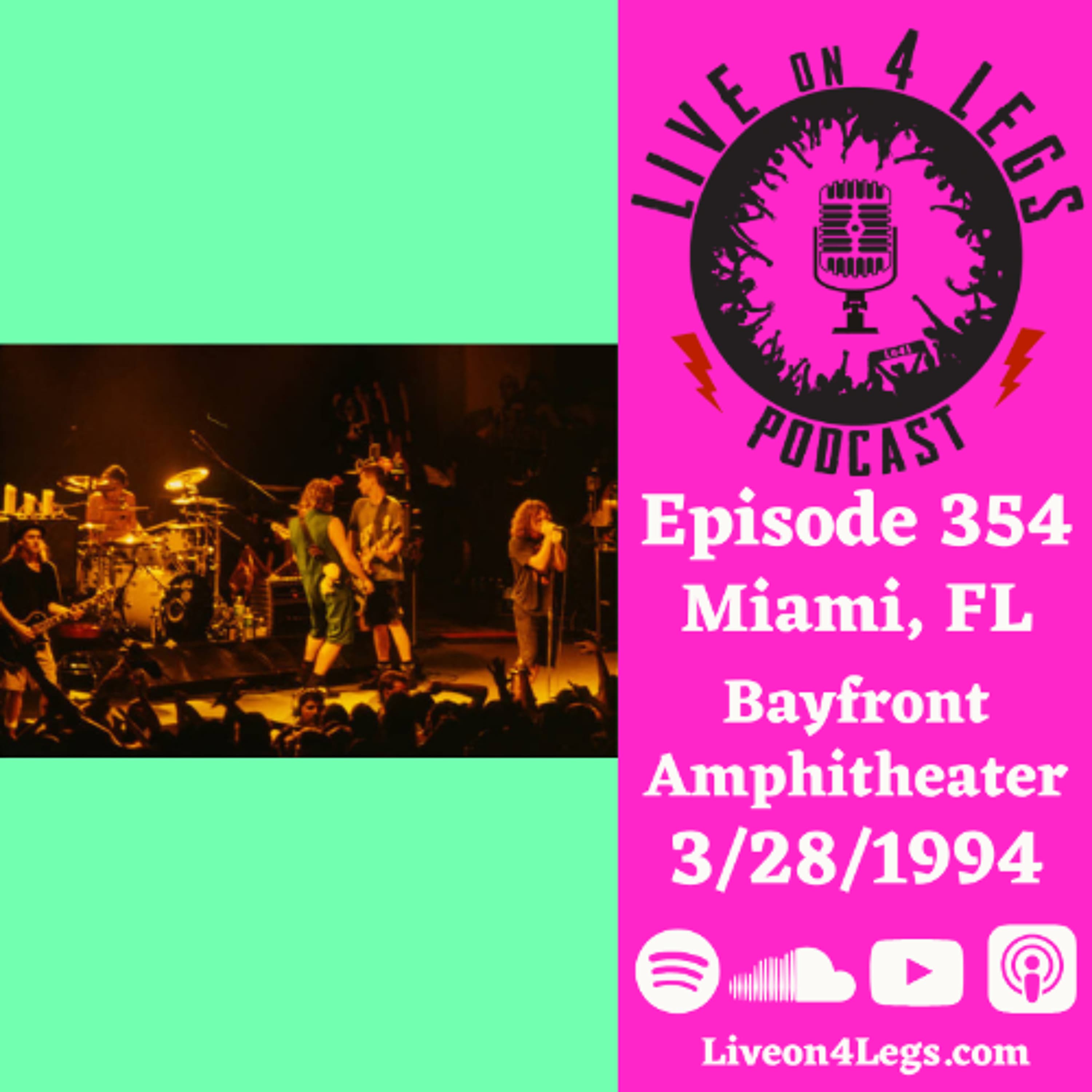 Episode 354: Miami, FL - 3/28/1994 - Live On 4 Legs: Pearl Jam Podcast cover