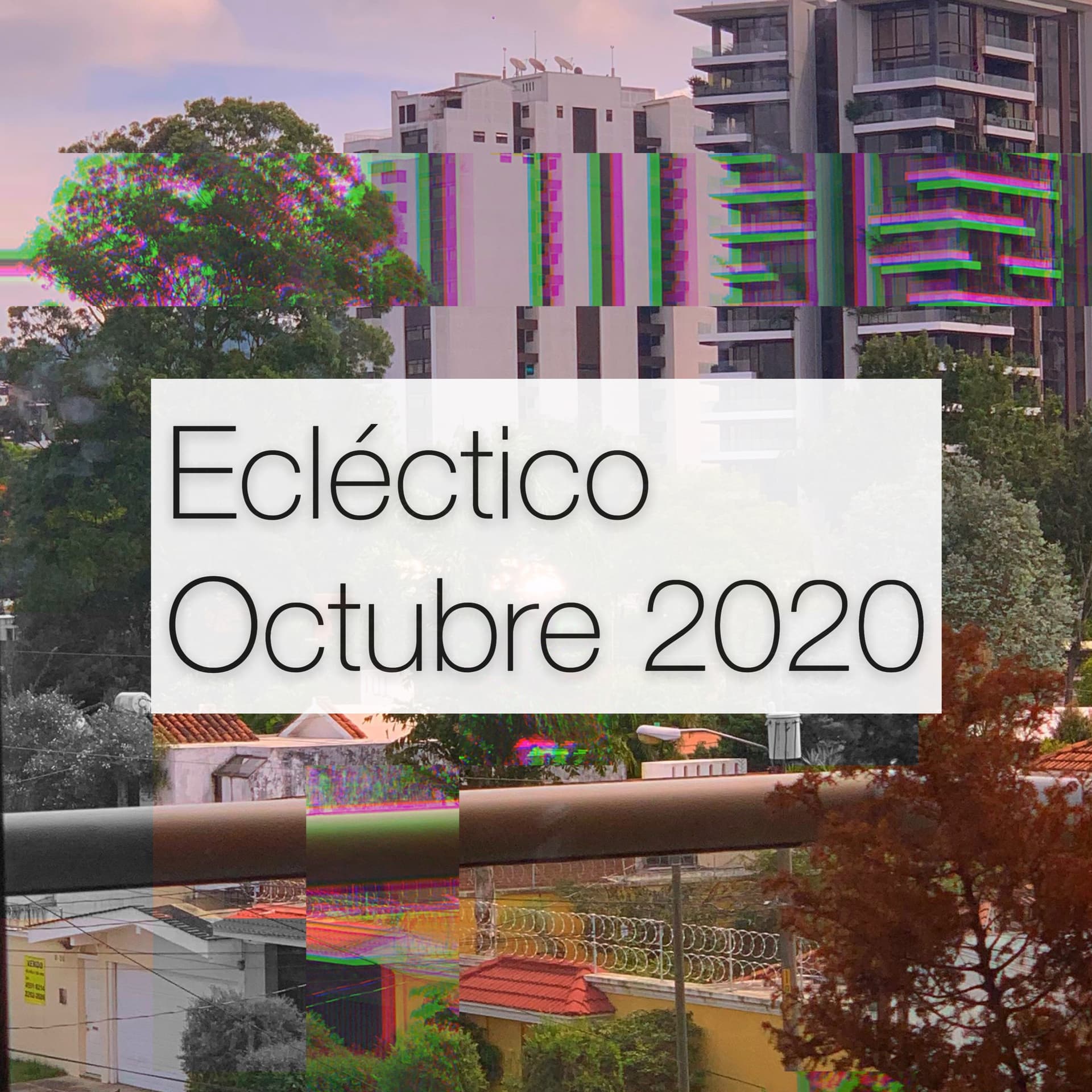 Ecléctico Octubre 2020 - Lujo Prado - Podcasts cover