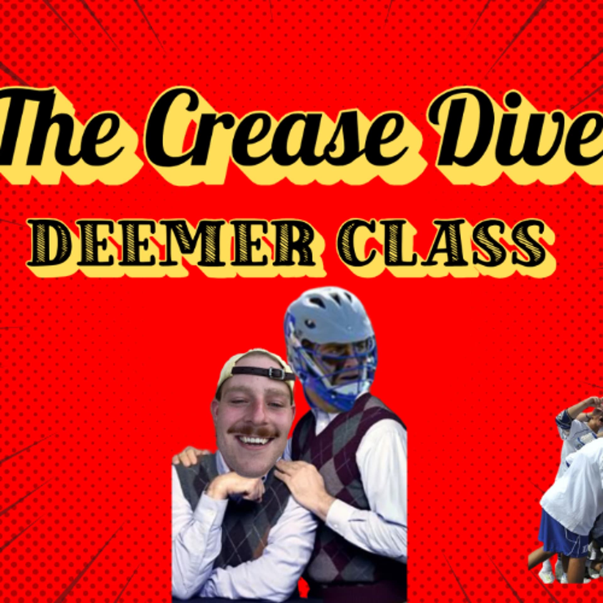 The Crease Dive 5/17-- Deemer Class Interview - The Crease Dive cover