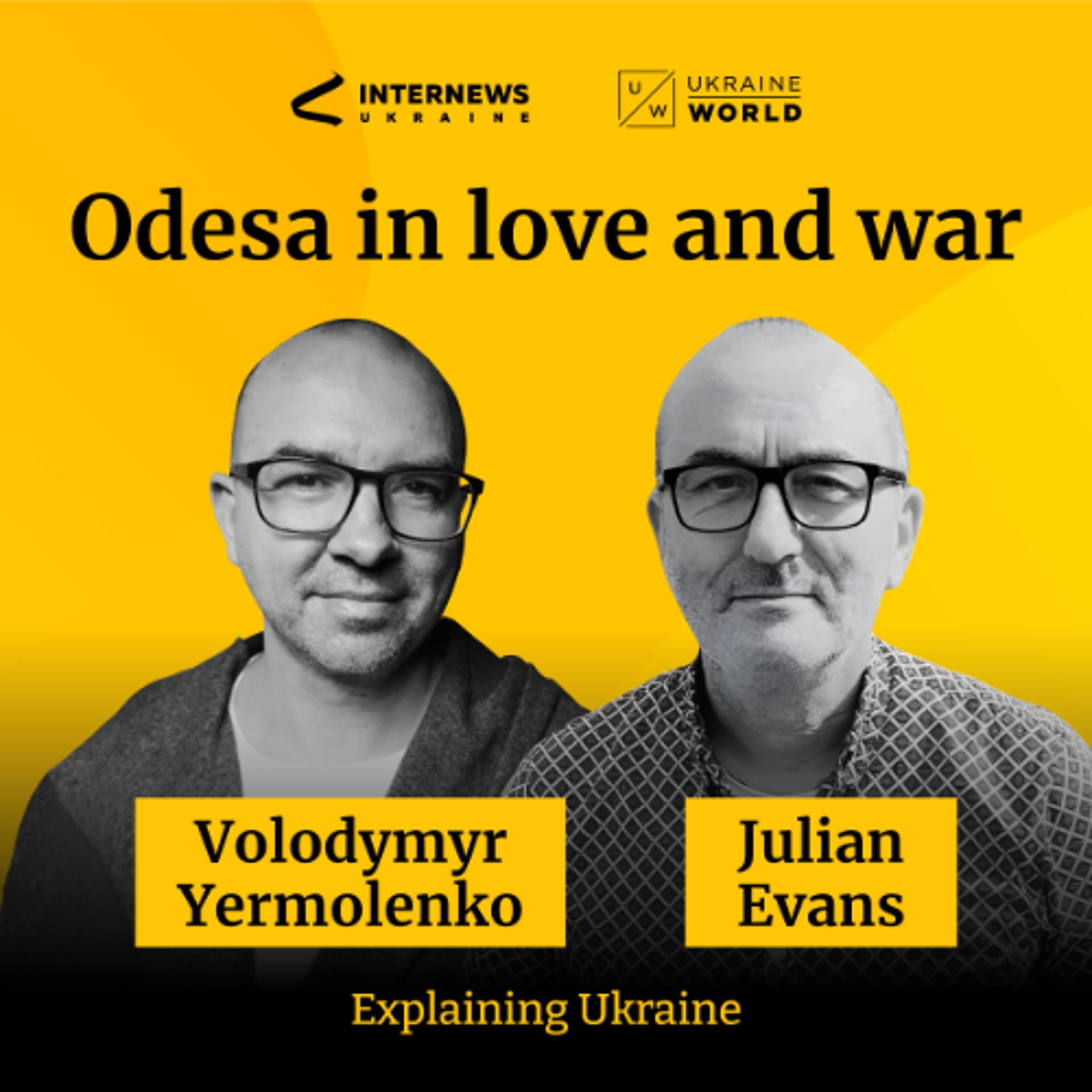Odesa in love and war - with Julian Evans - Explaining Ukraine cover