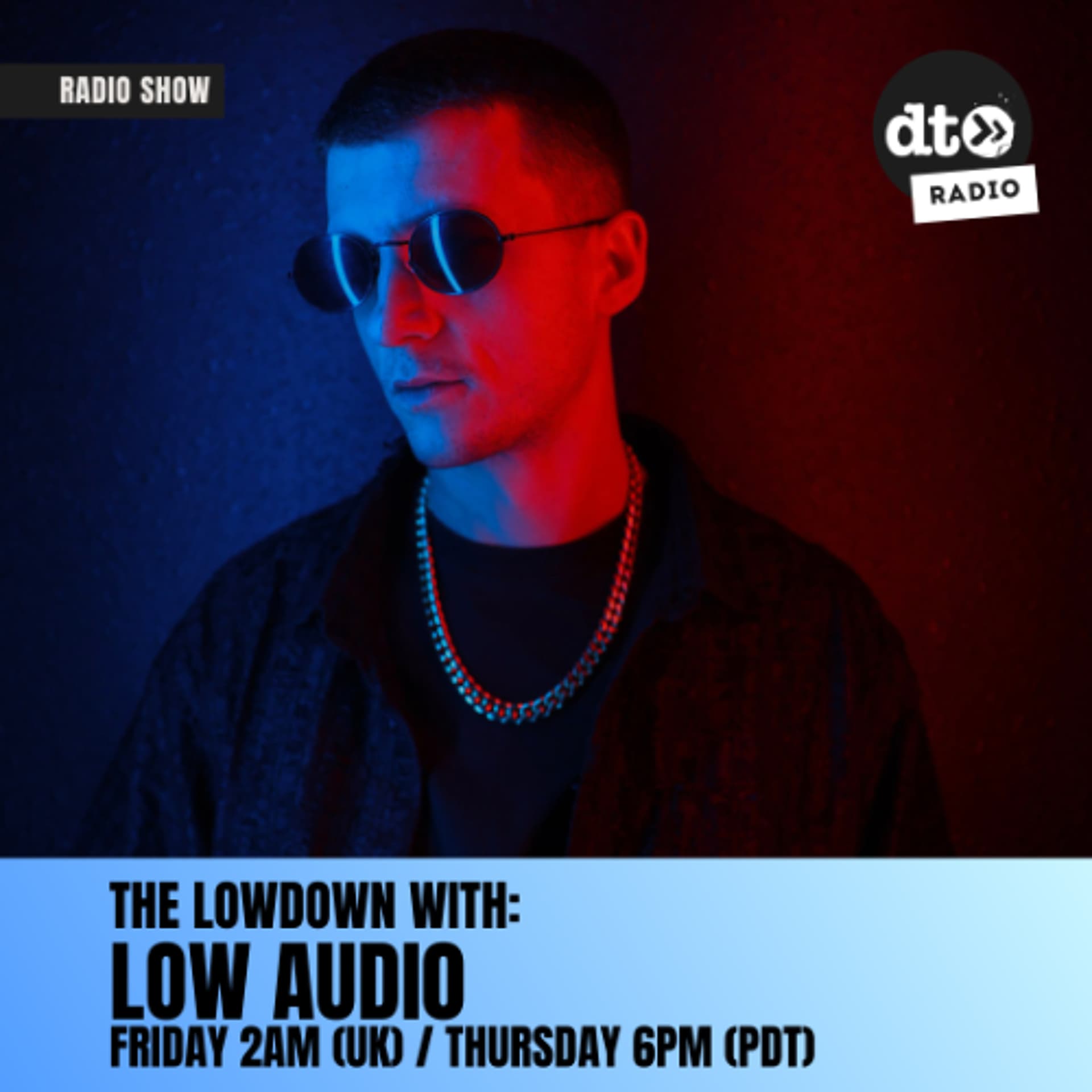 The Lowdown Ep. 24 with Low Audi0 - DT Radio Shows cover