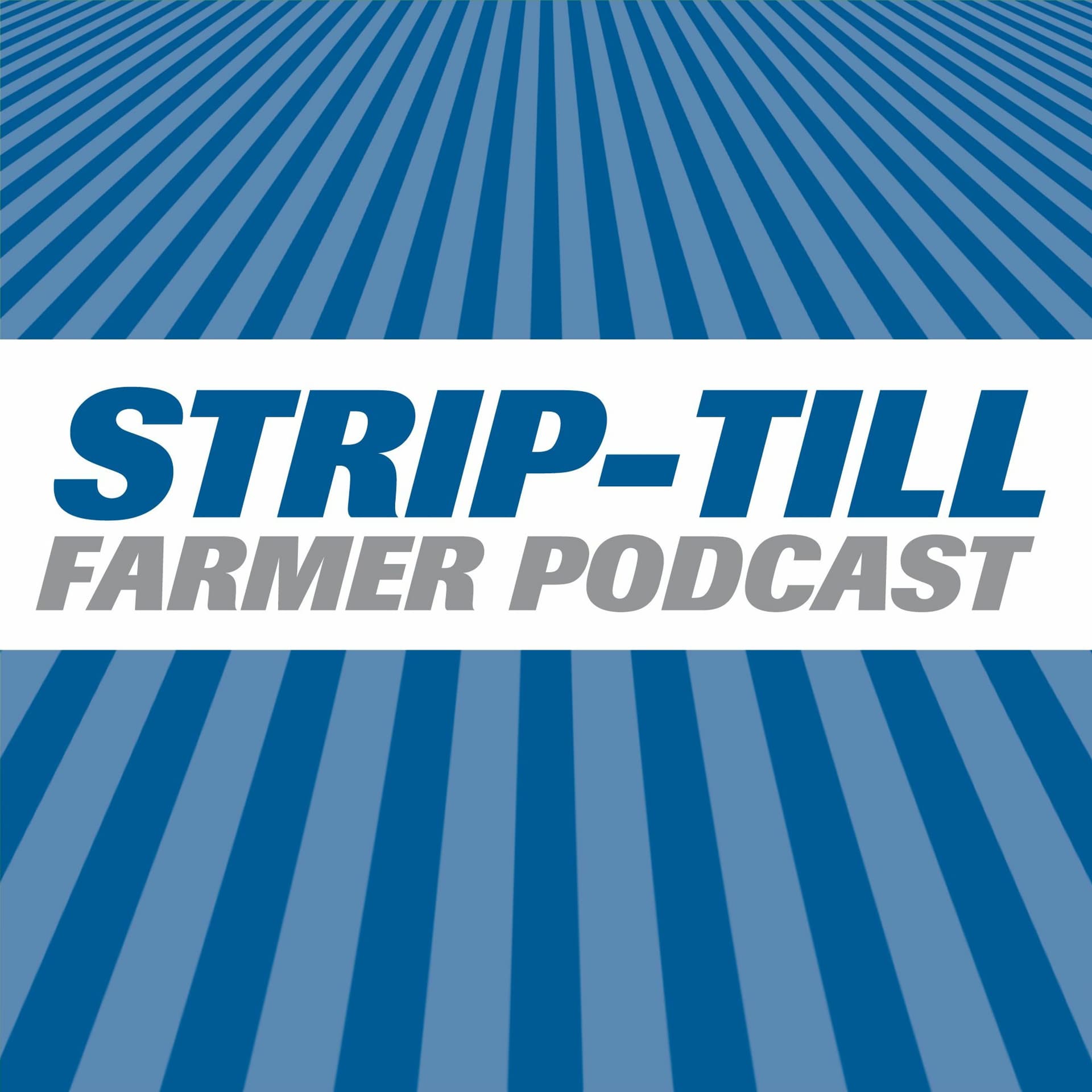 Customizing the Entry Point to Strip-Till Success Pt. 2 - Strip-Till Farmer Podcast cover