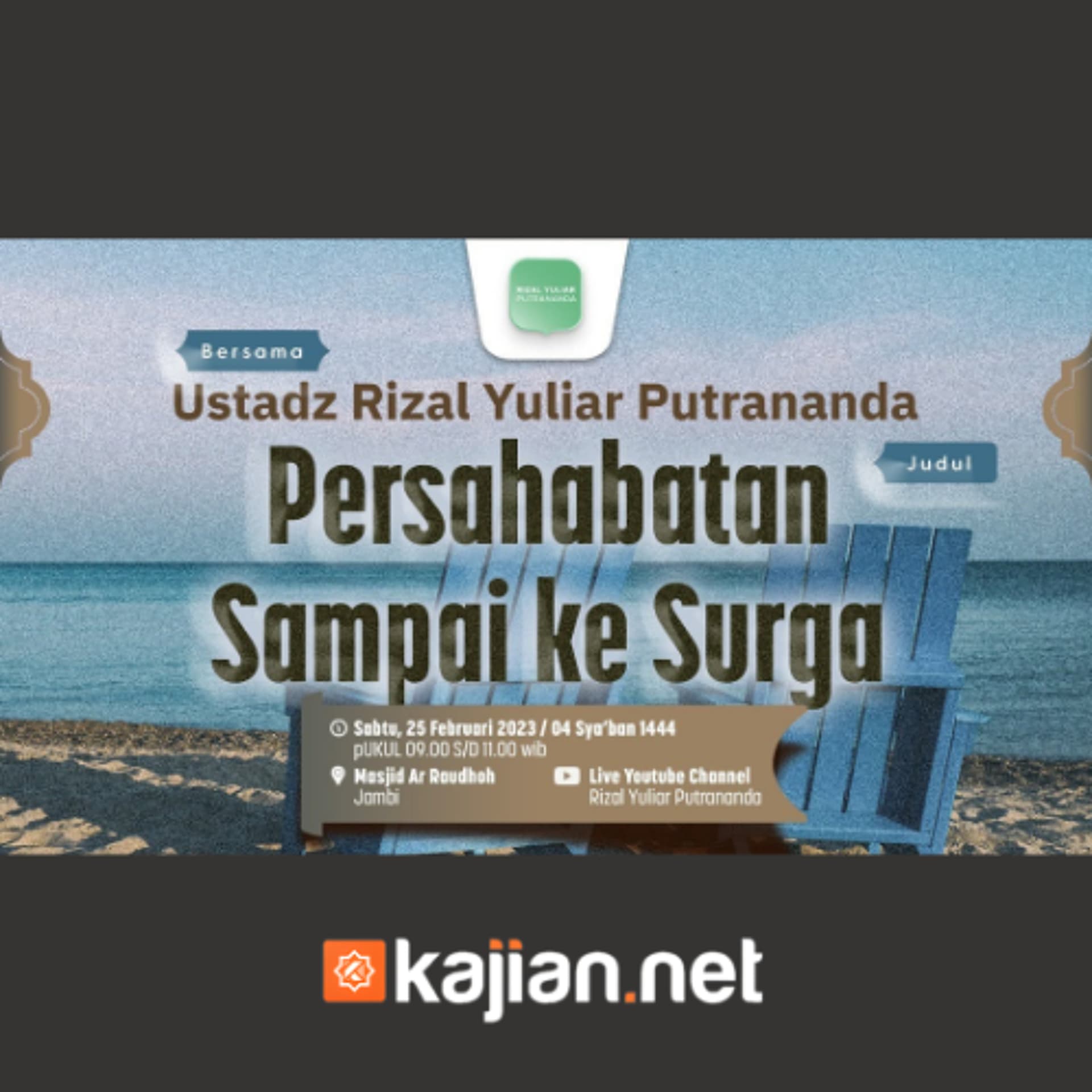 Persahabatan Sampai Ke Surga - Ustadz Rizal Yuliar Putrananda - SoundCloud Kajian.net cover