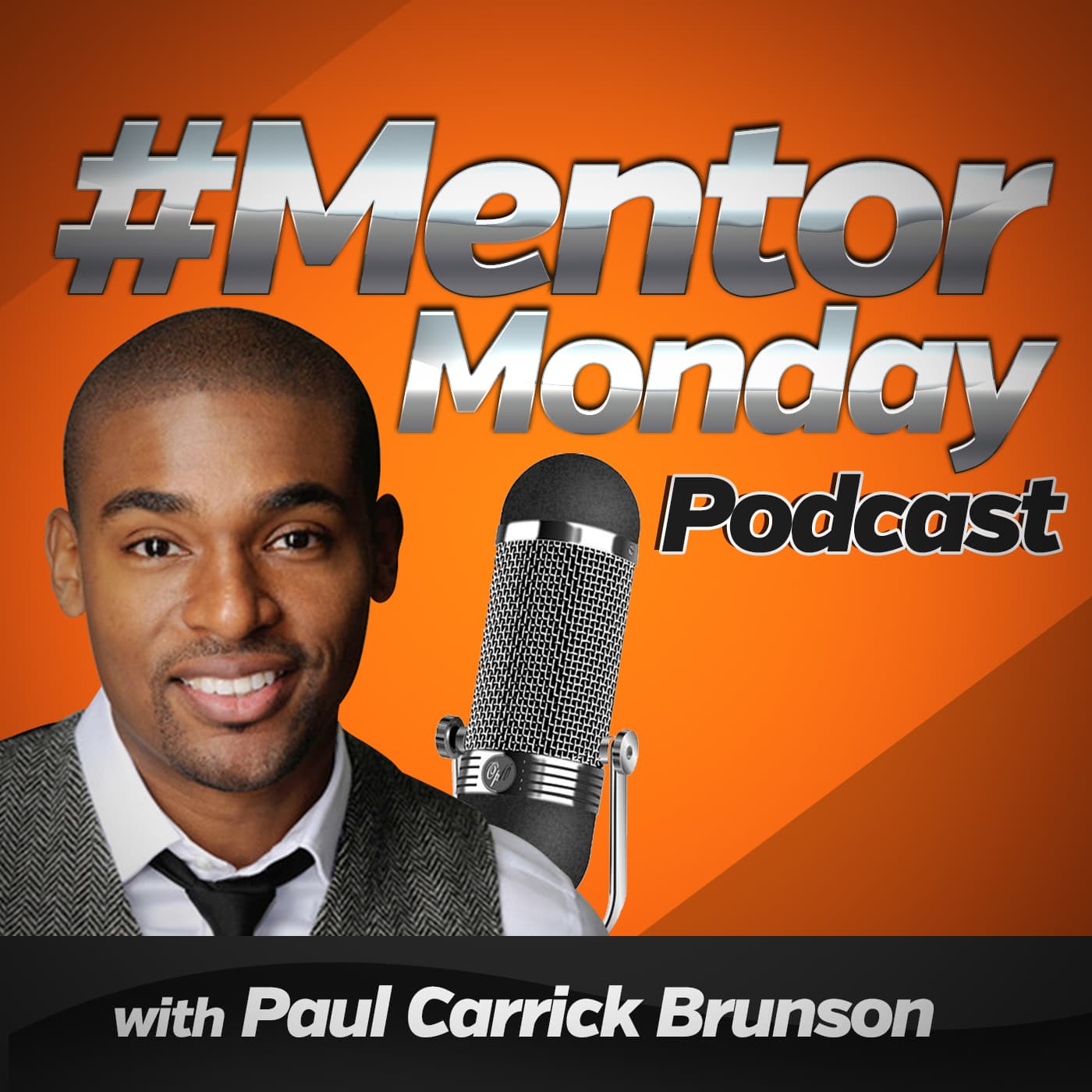 #MentorMonday w/Paul Carrick Brunson cover