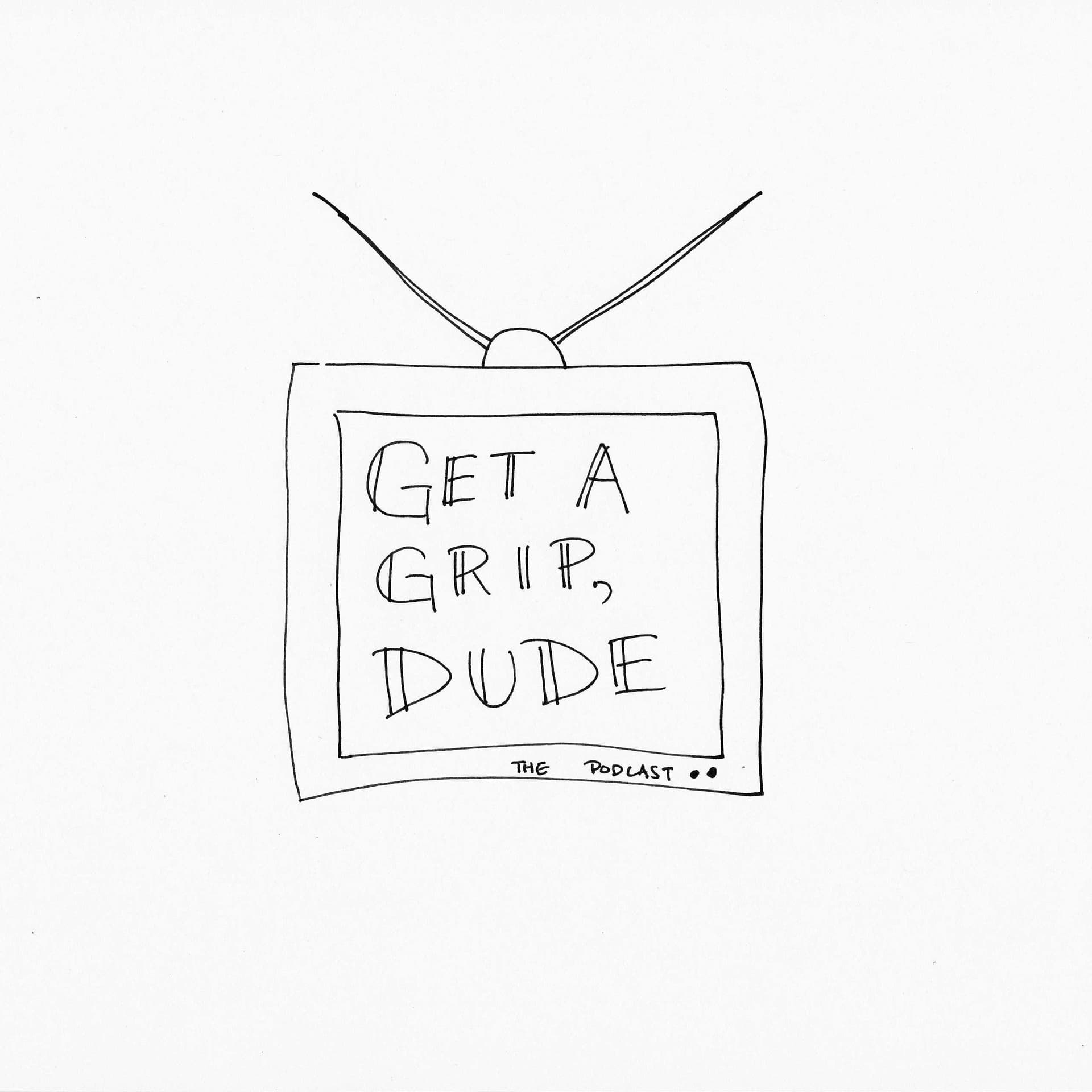 Get a Grip, Dude cover