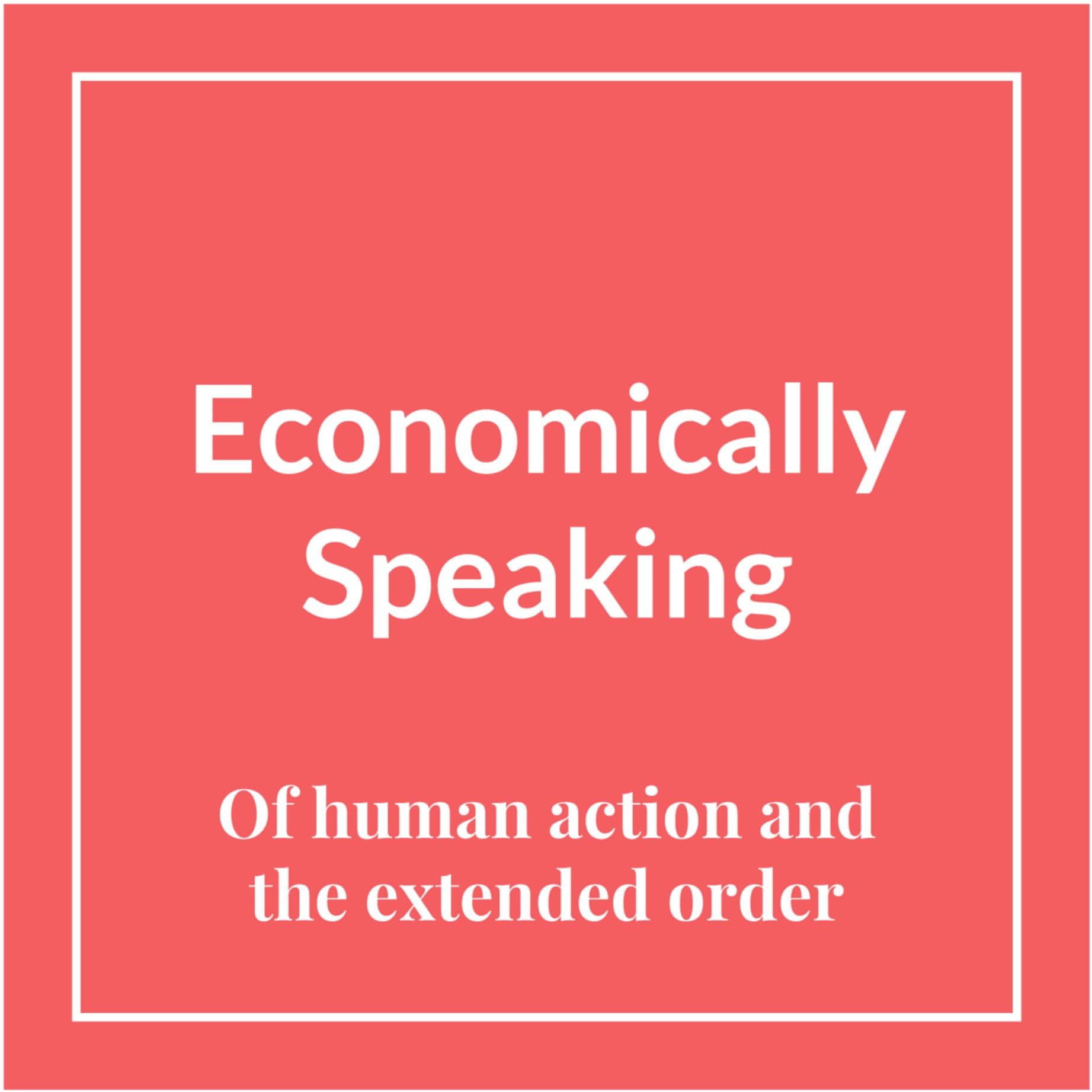 Economically Speaking with Atanu Dey cover