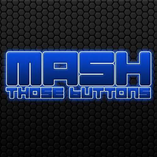 Mash Those Buttons cover
