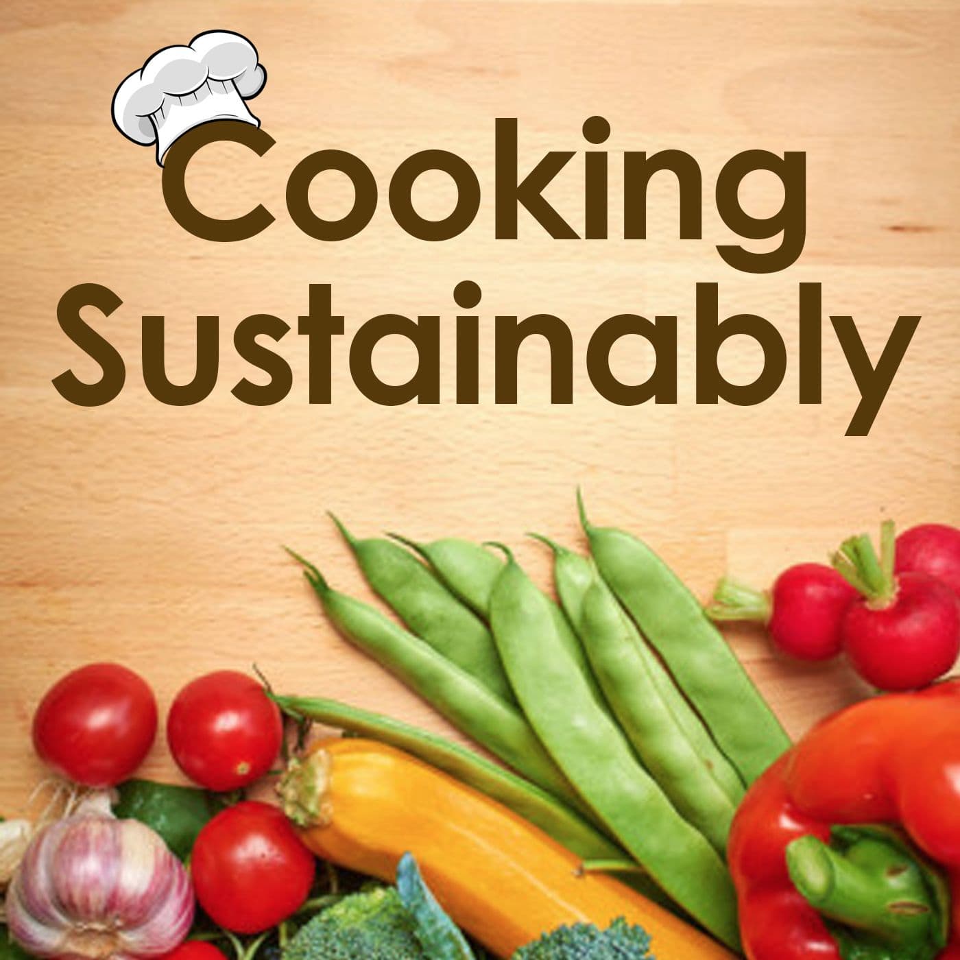 Cooking Sustainably Podcast cover