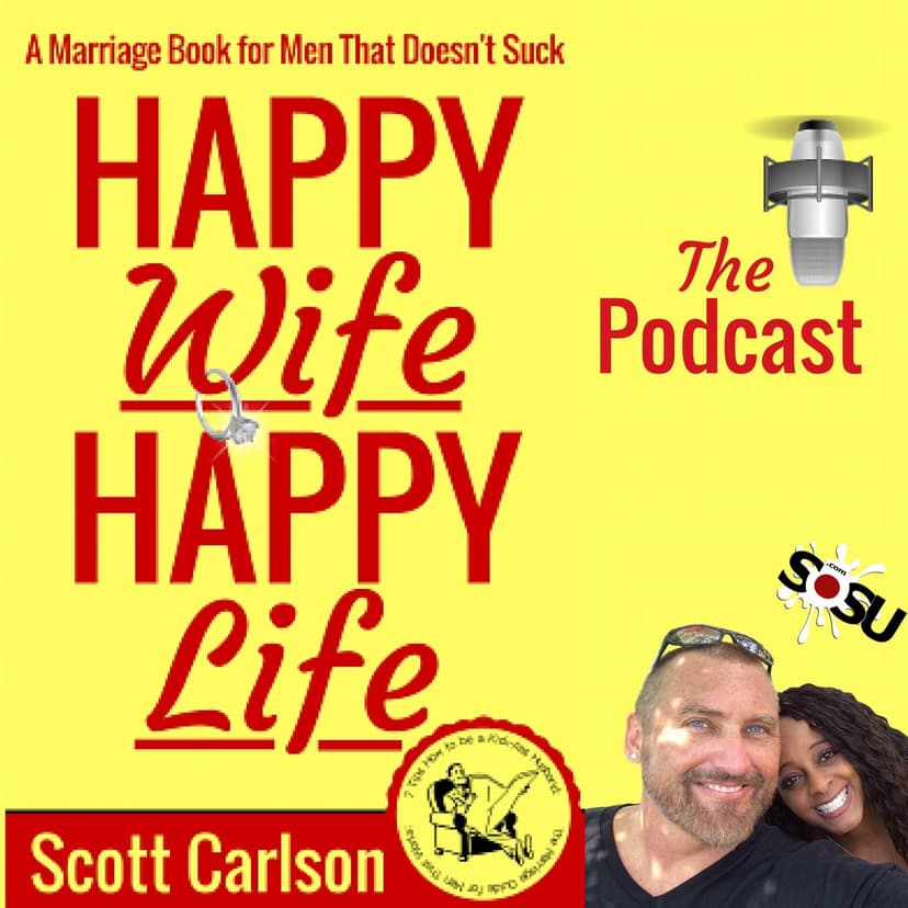 Happy Wife Happy Life A Marriage Book for Men That Doesn't Suck cover