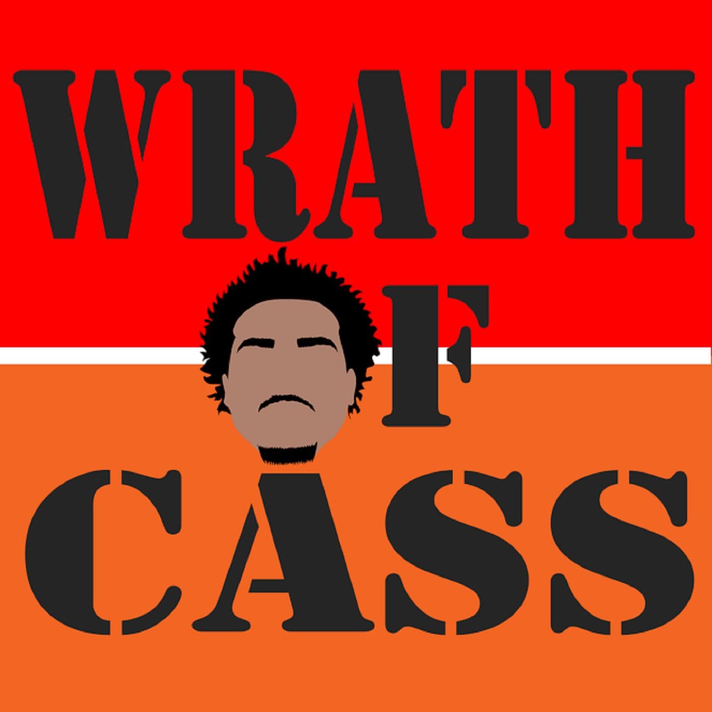 Wrath of Cass Podcast cover