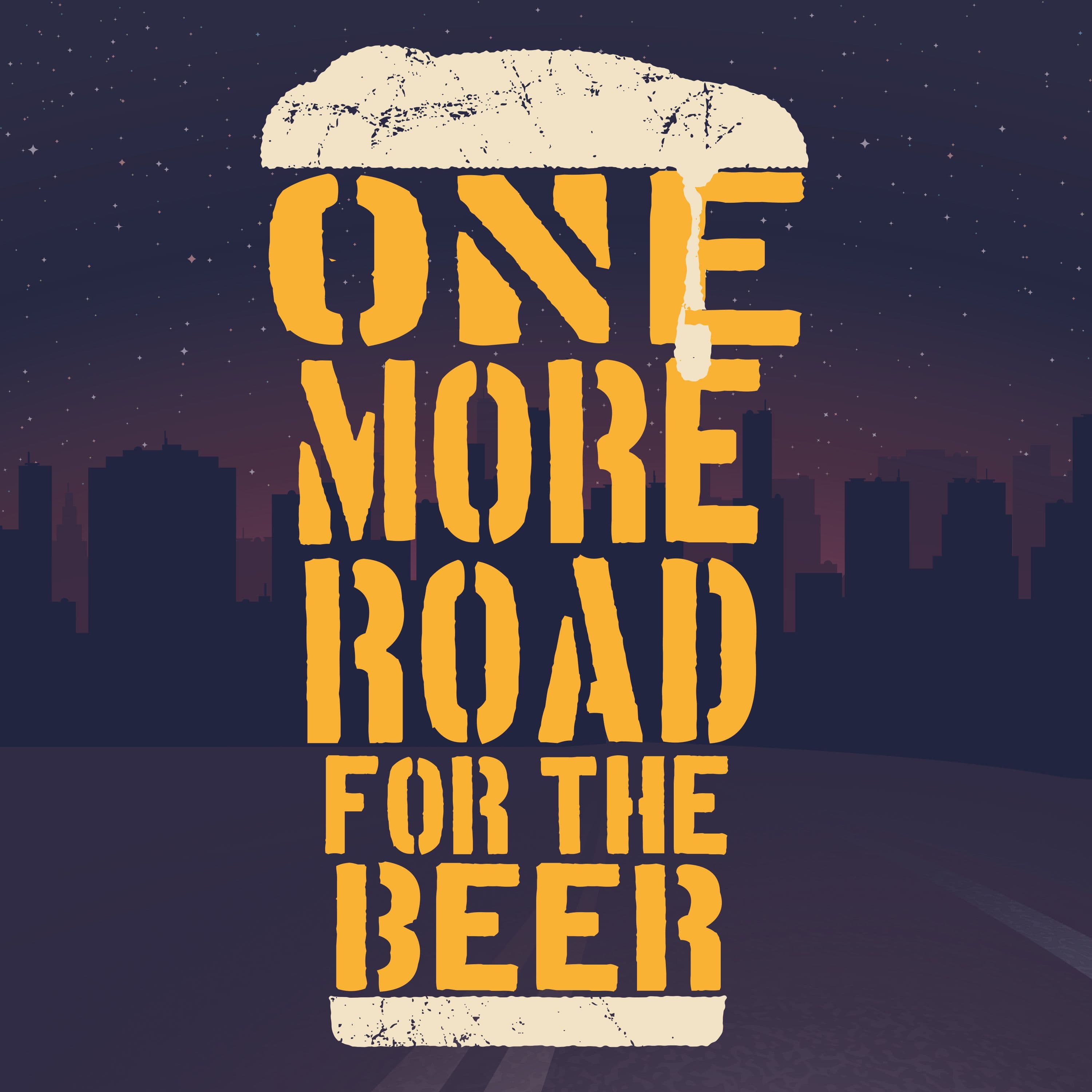 One More Road For The Beer cover