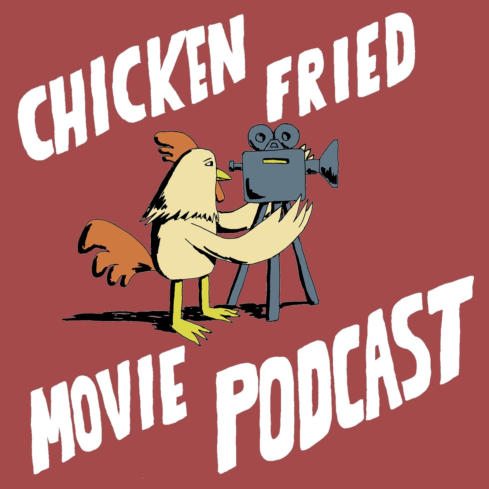 Chicken Fried Movie Podcast cover