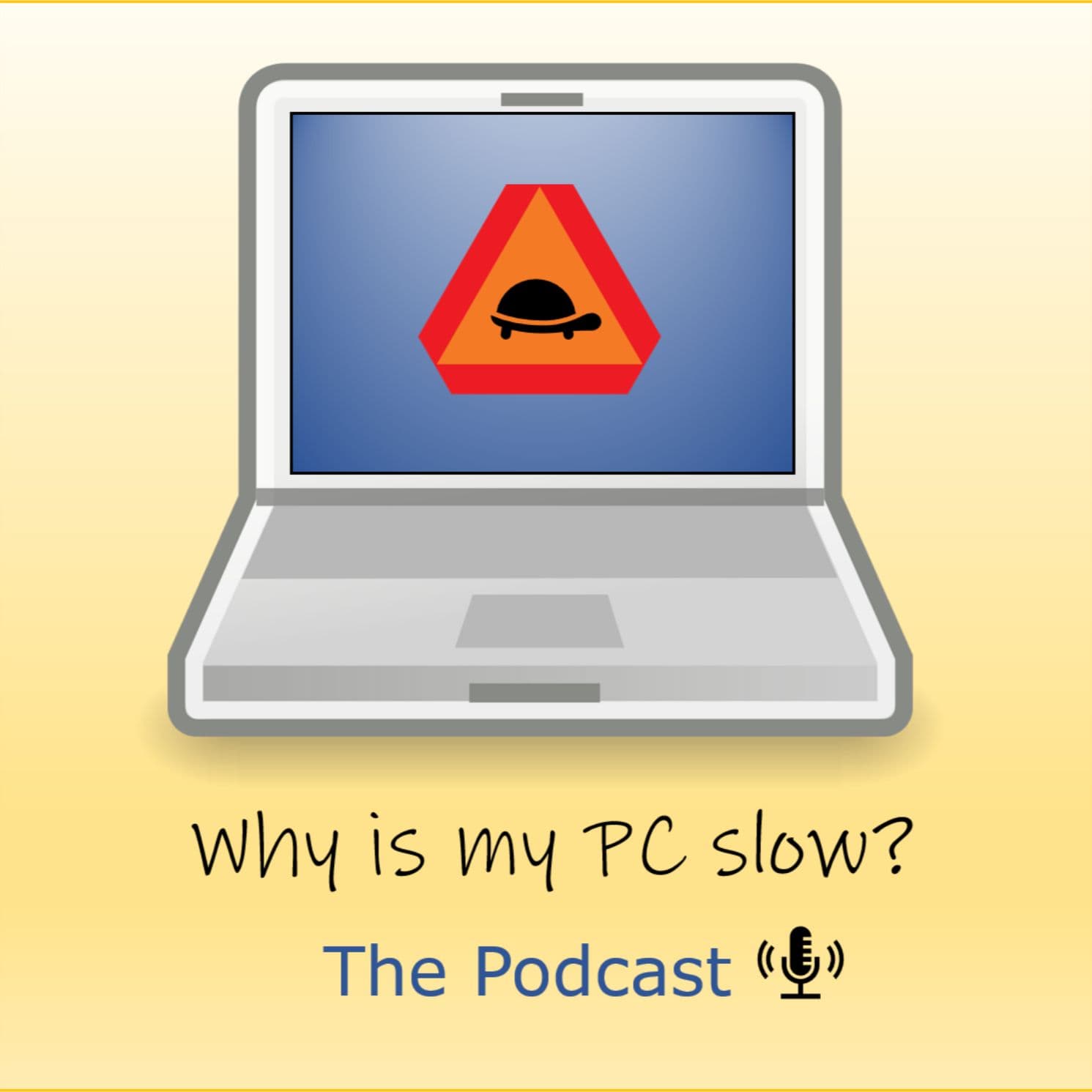 Why is my PC slow - The Podcast cover