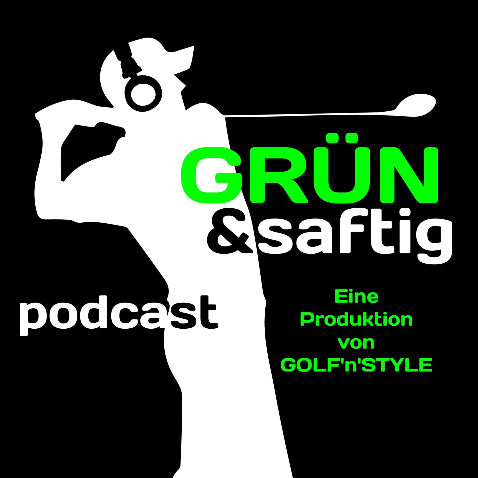 Grün & saftig - der Podcast von GOLF'n'STYLE cover