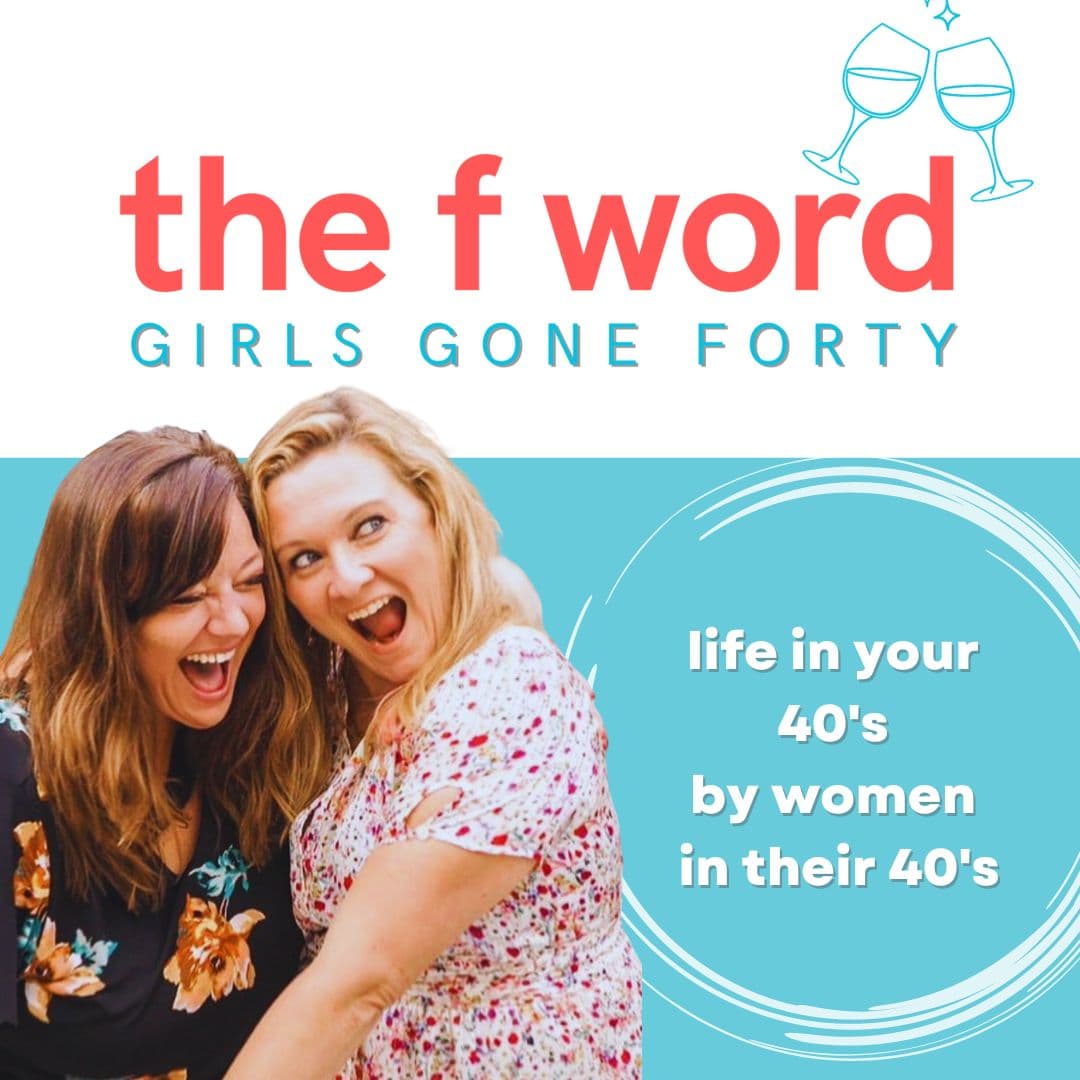 The F Word, Girls Gone Forty cover