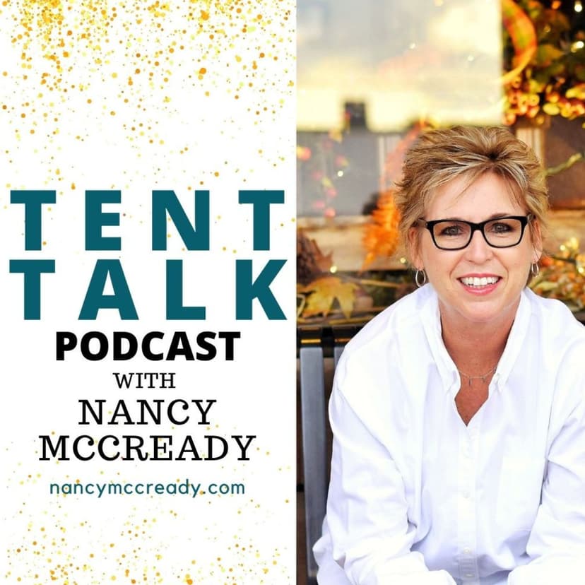 Tent Talk with Nancy McCready cover