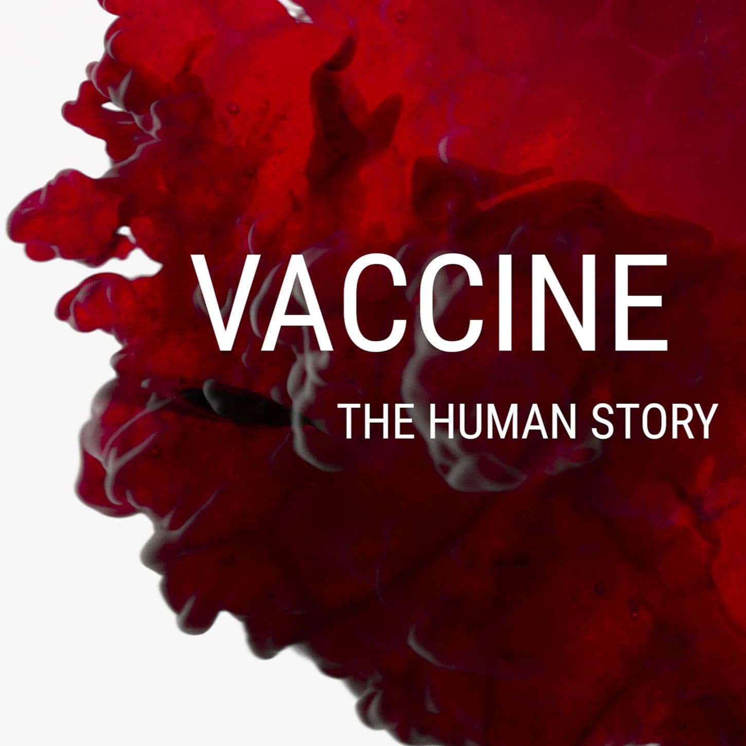 Vaccine: The Human Story cover