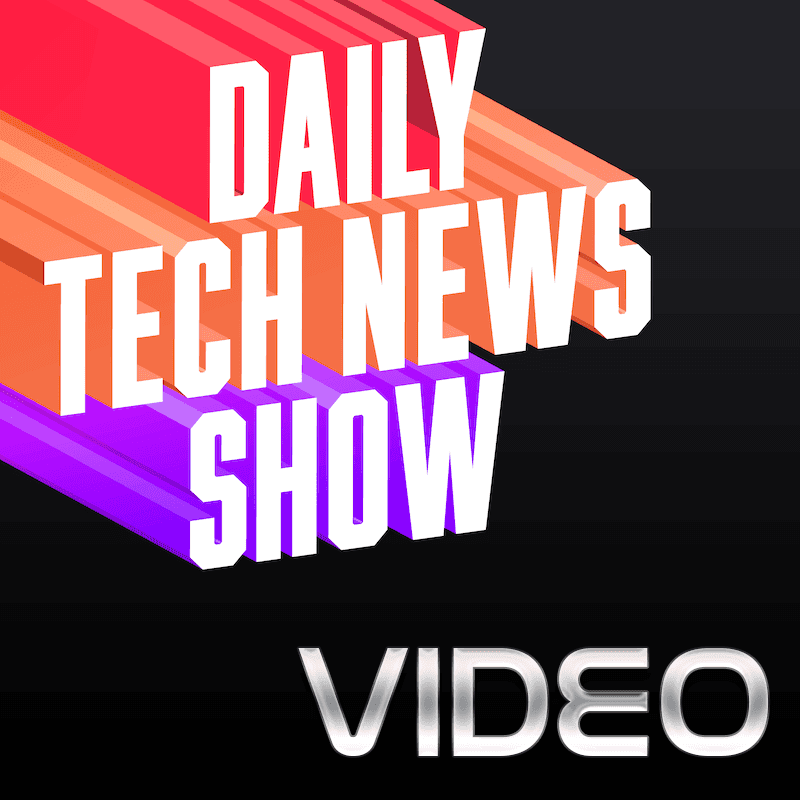 Daily Tech News Show (VIDEO) cover