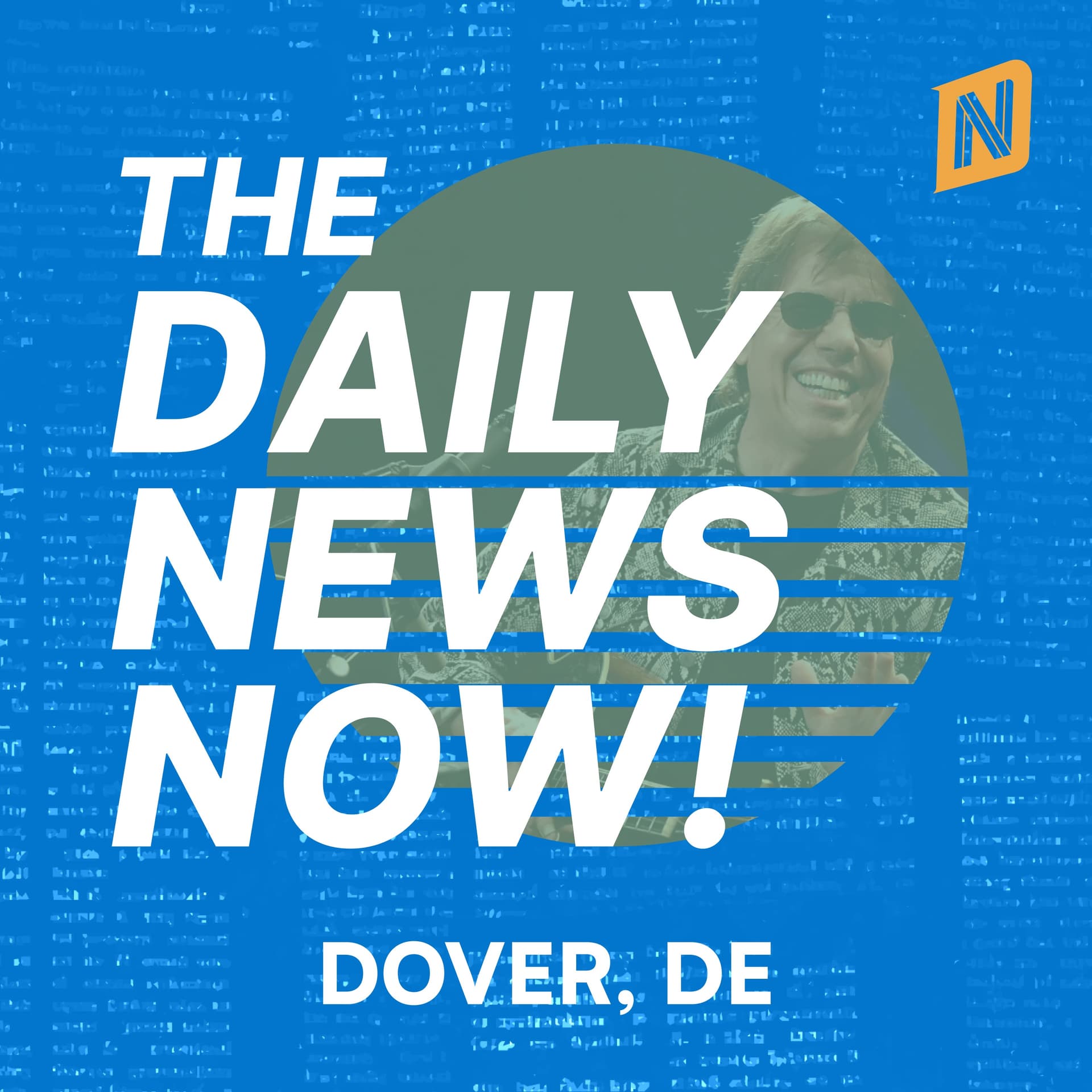 Dover News Today | 2 Min News | The Daily News Now! cover