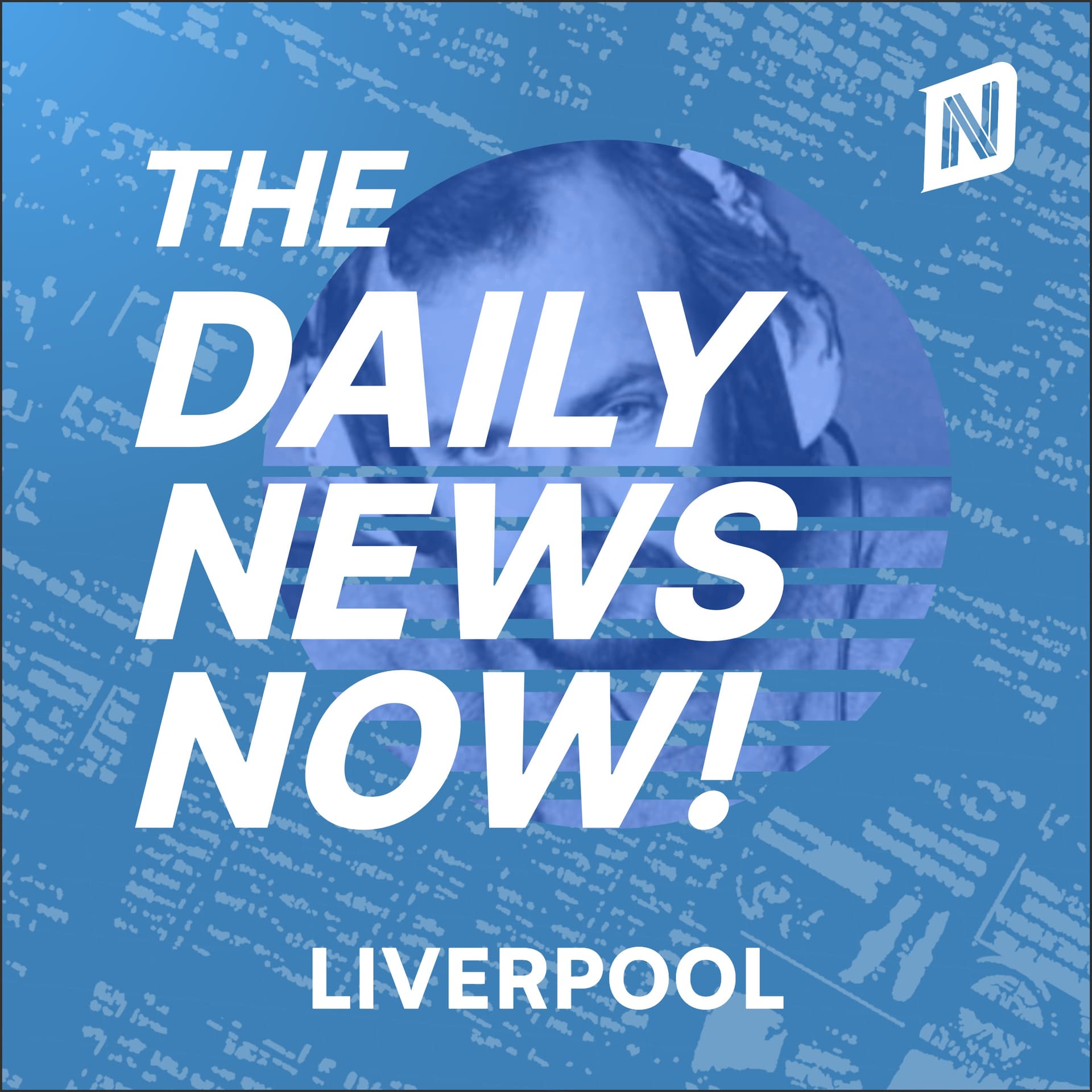 Liverpool News Today | 2 Min News | The Daily News Now! cover