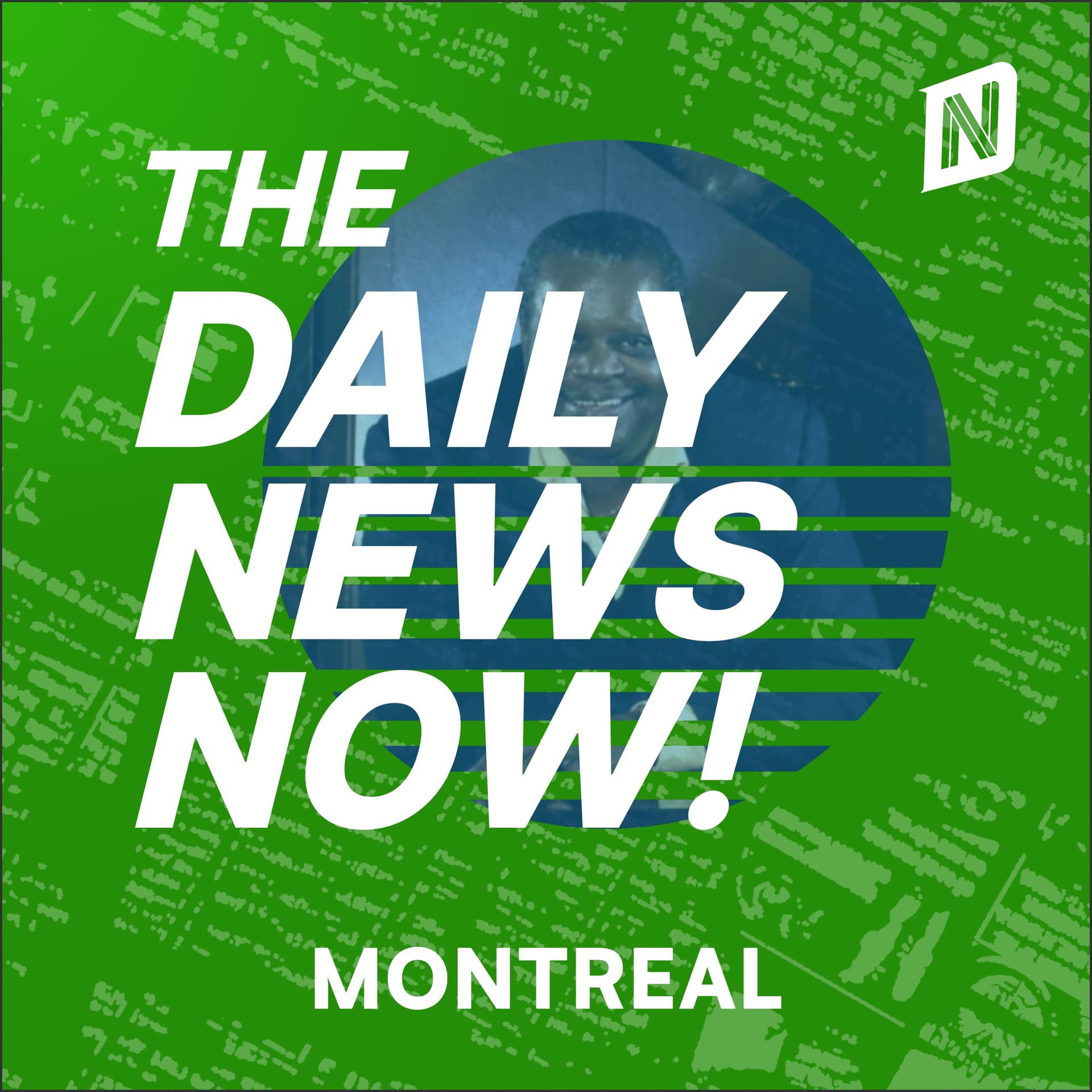 Montreal News Today | 2 Min News | The Daily News Now! cover