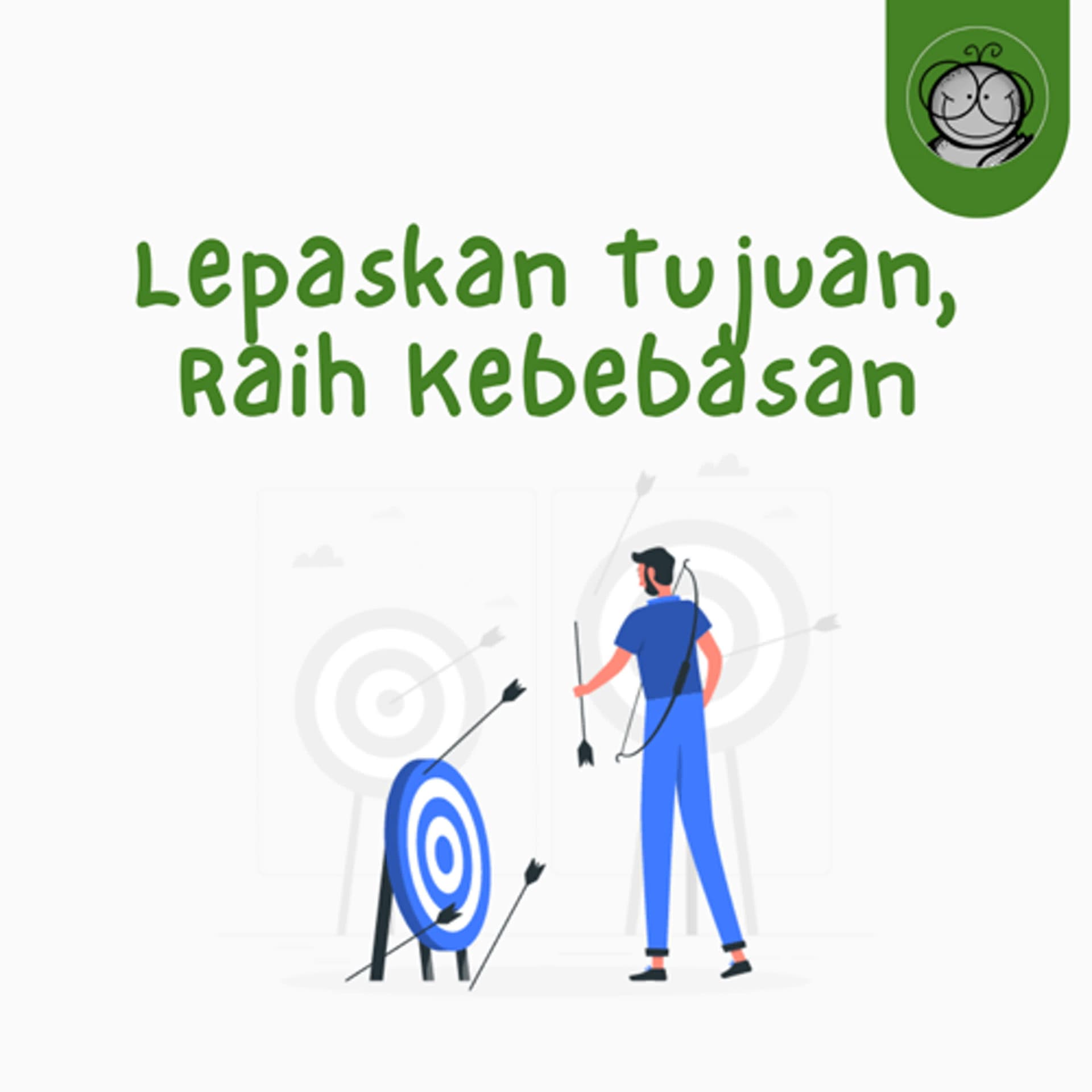 Stop Bikin Target! Kenapa Terlalu Fokus Bisa Berbahaya? - Si Kutu Buku cover