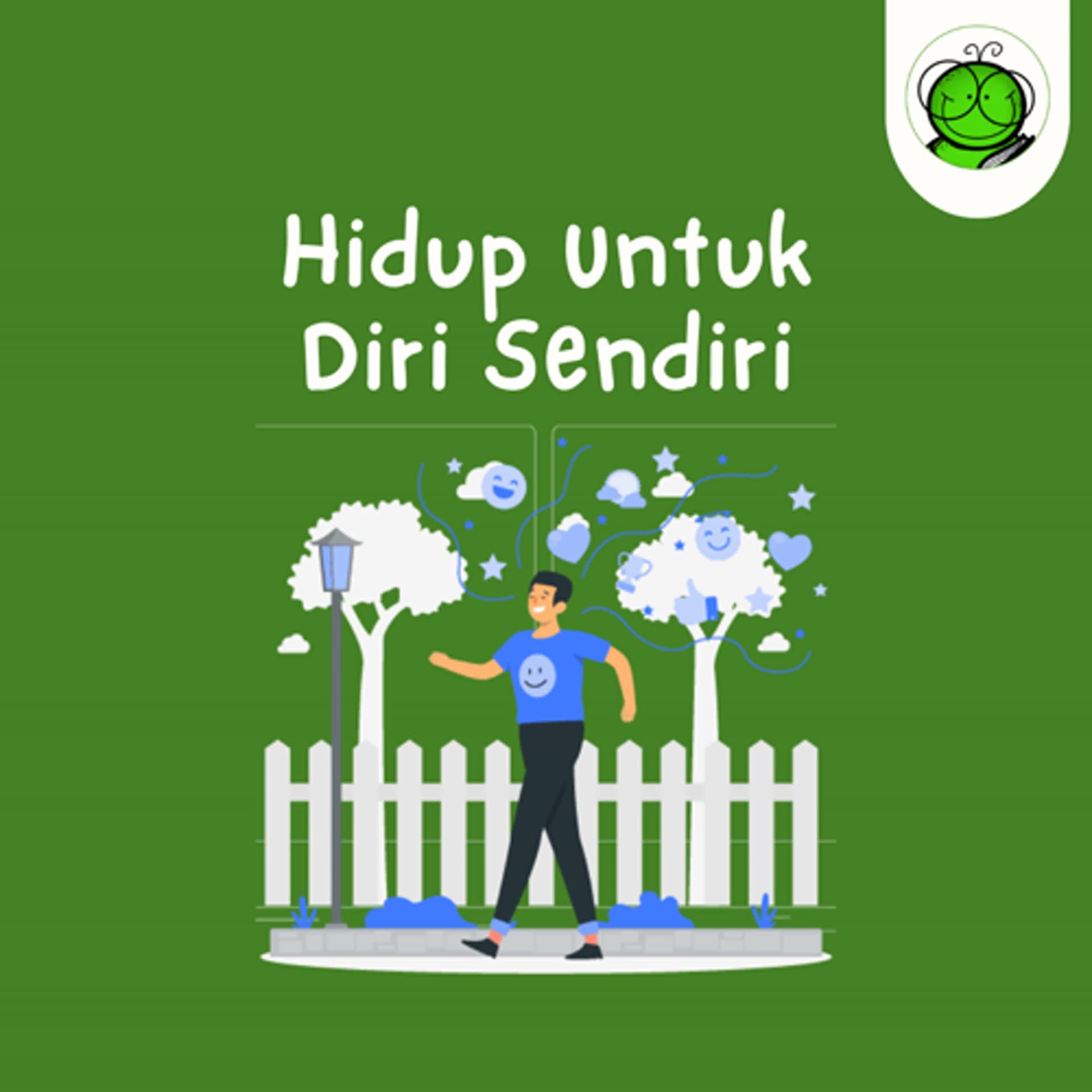 Jalani Hidup Sesuai Keinginanmu, Bukan Ikuti Kata Orang Lain - Si Kutu Buku cover