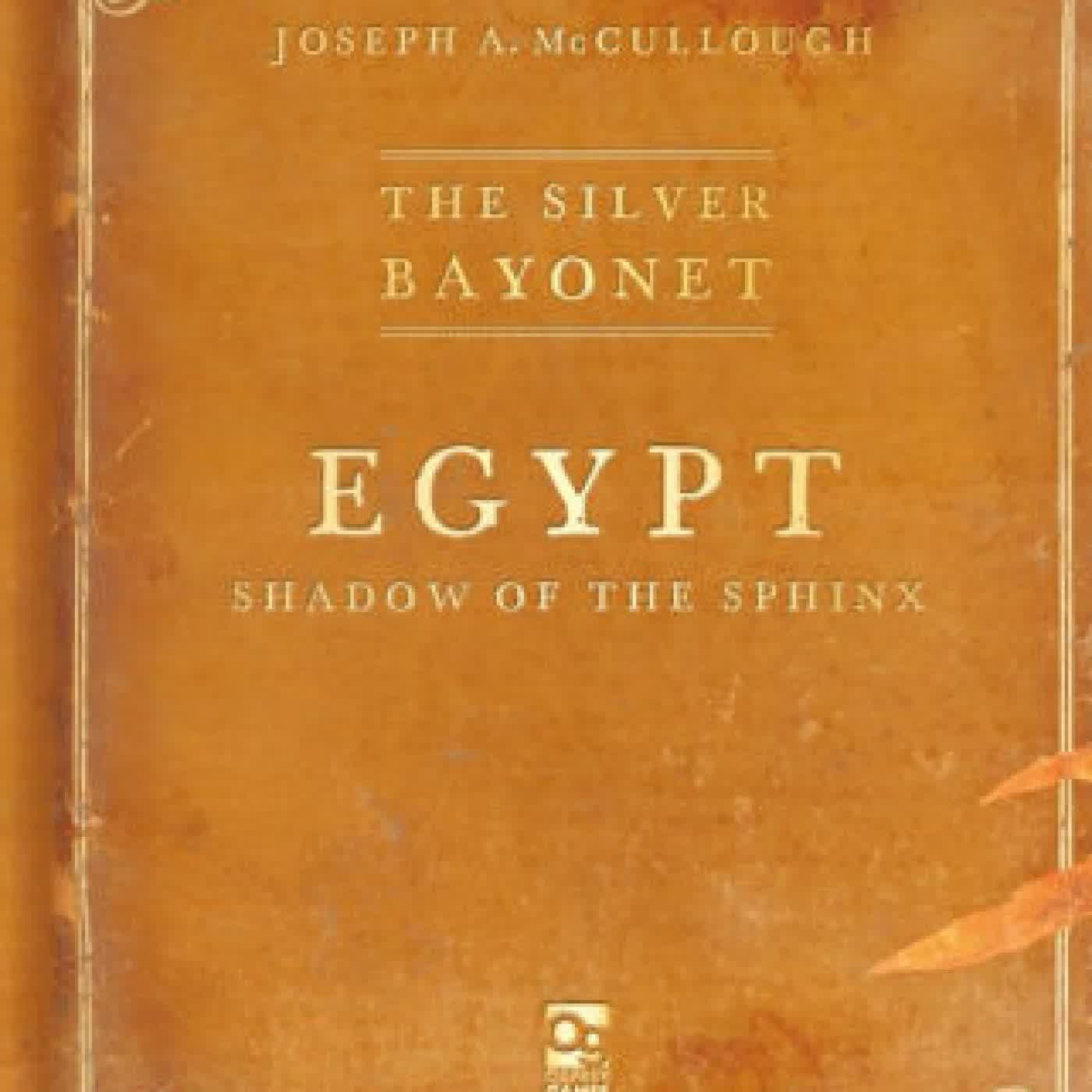 Read online: The Silver Bayonet: Egypt: Shadow of the Sphinx by Joseph A. McCullough, Brainbug Design - ghenivinocha cover