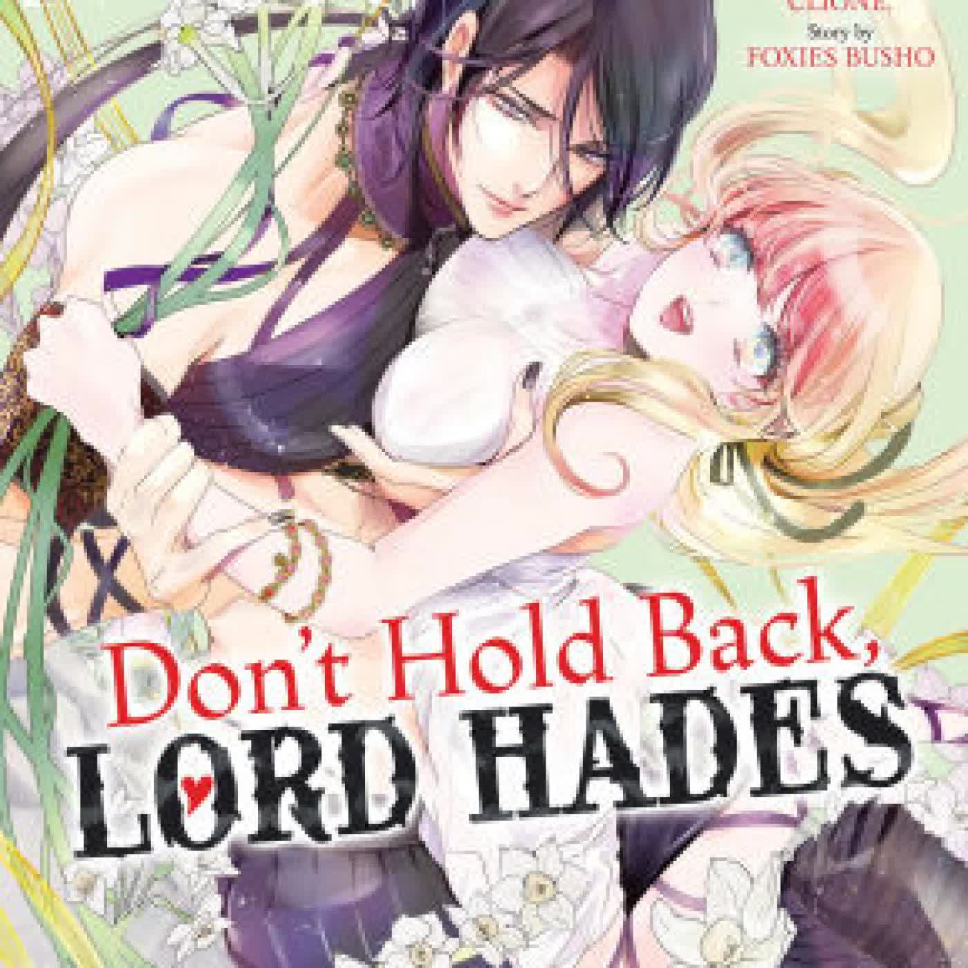 [PDF] Download Don't Hold Back, Lord Hades Vol. 1 by Foxies Busho, Clione — yvekequgabel cover