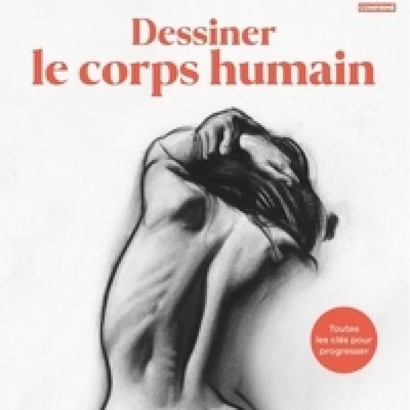 {téléchargement} Dessiner le corps humain - Toutes les clés pour progresser - yvekequgabel cover