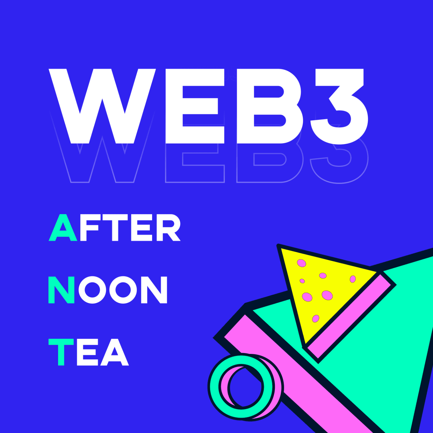 Web3 AfterNoon Tea cover