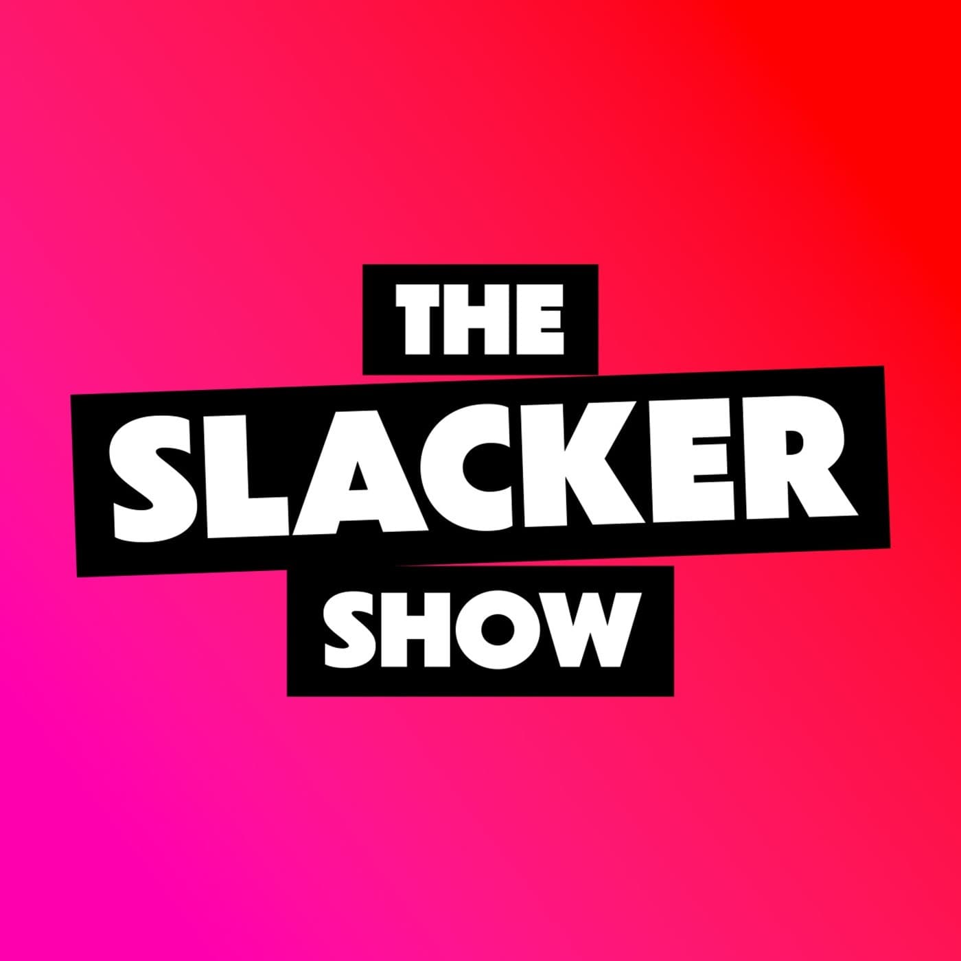 The Slacker Show cover